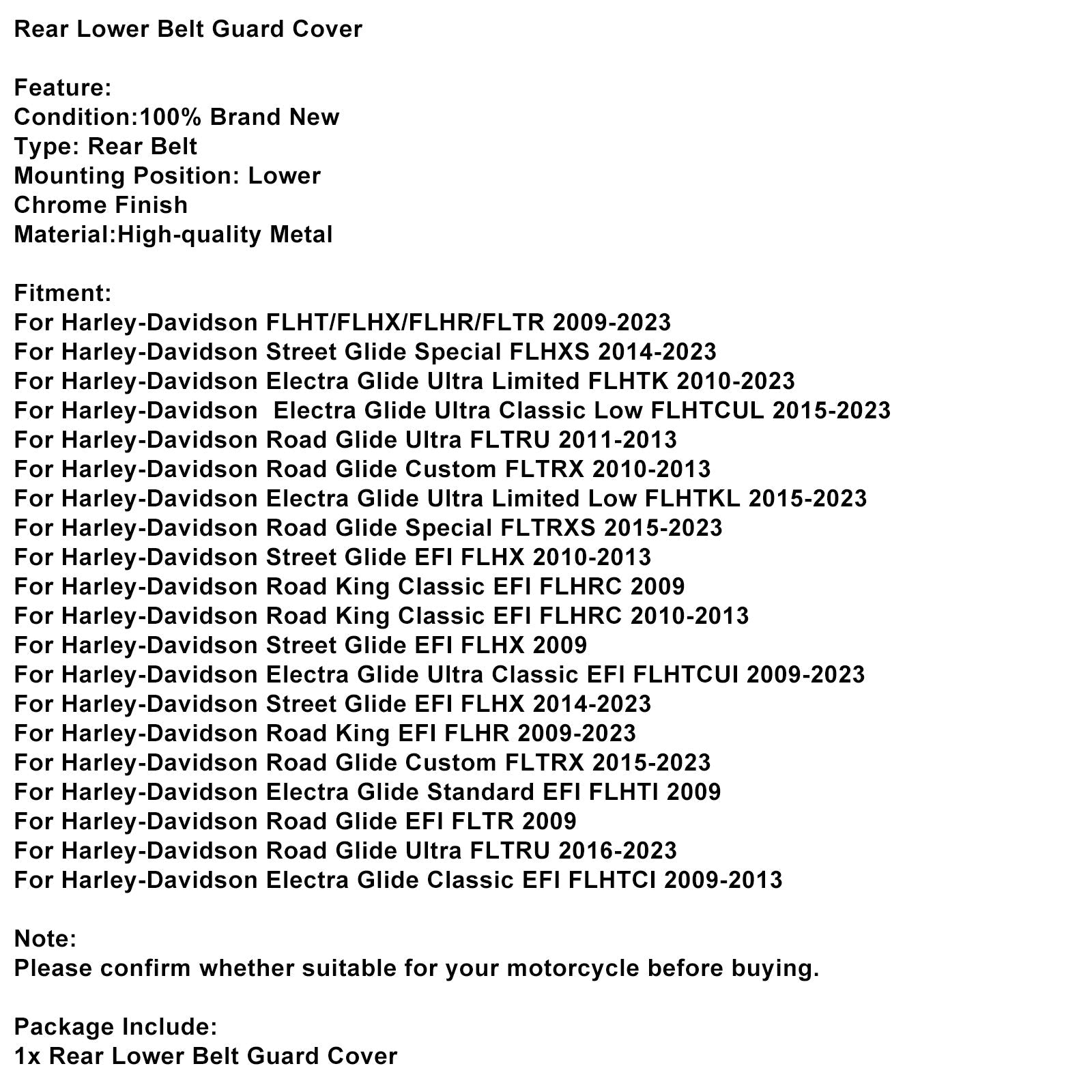 2009 Harley-Davidson Road King Classic EFI FLHRC Rear Lower Belt Guard Cover