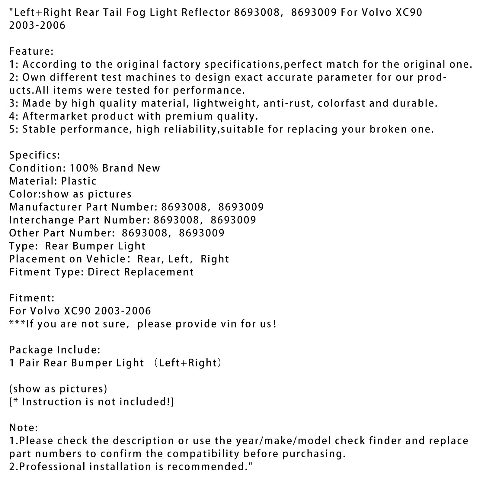 왼쪽+오른쪽 후면 꼬리 안개등 반사기 8693008 8693009 용 Volvo XC90 2003-06