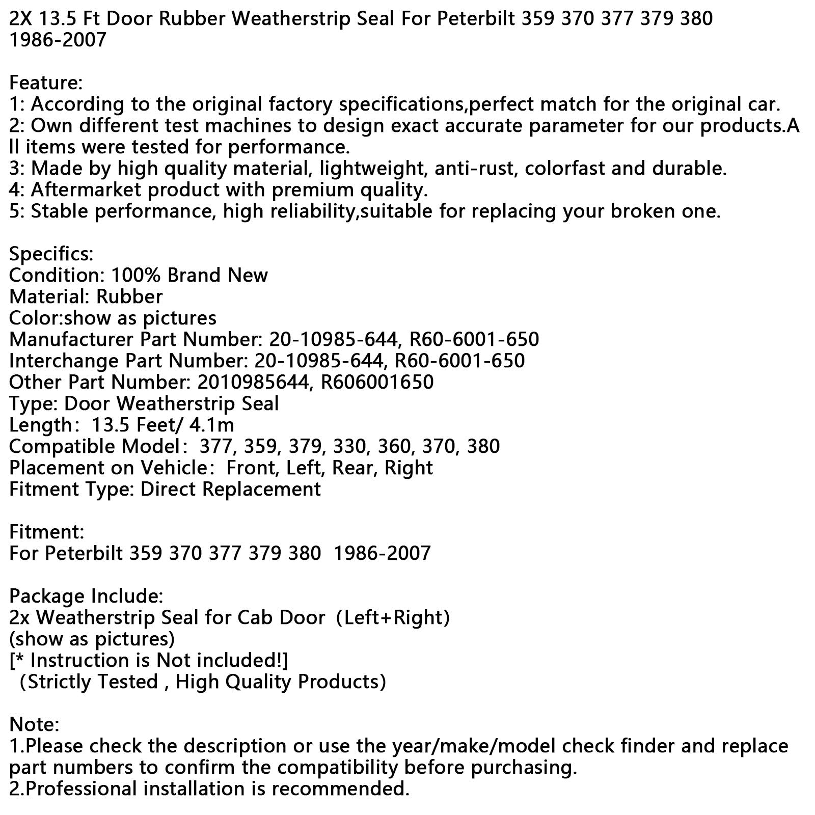 1986-2007 Peterbilt 359 370 377 379 380 2X 13.5 Ft Door Rubber Weatherstrip Seal