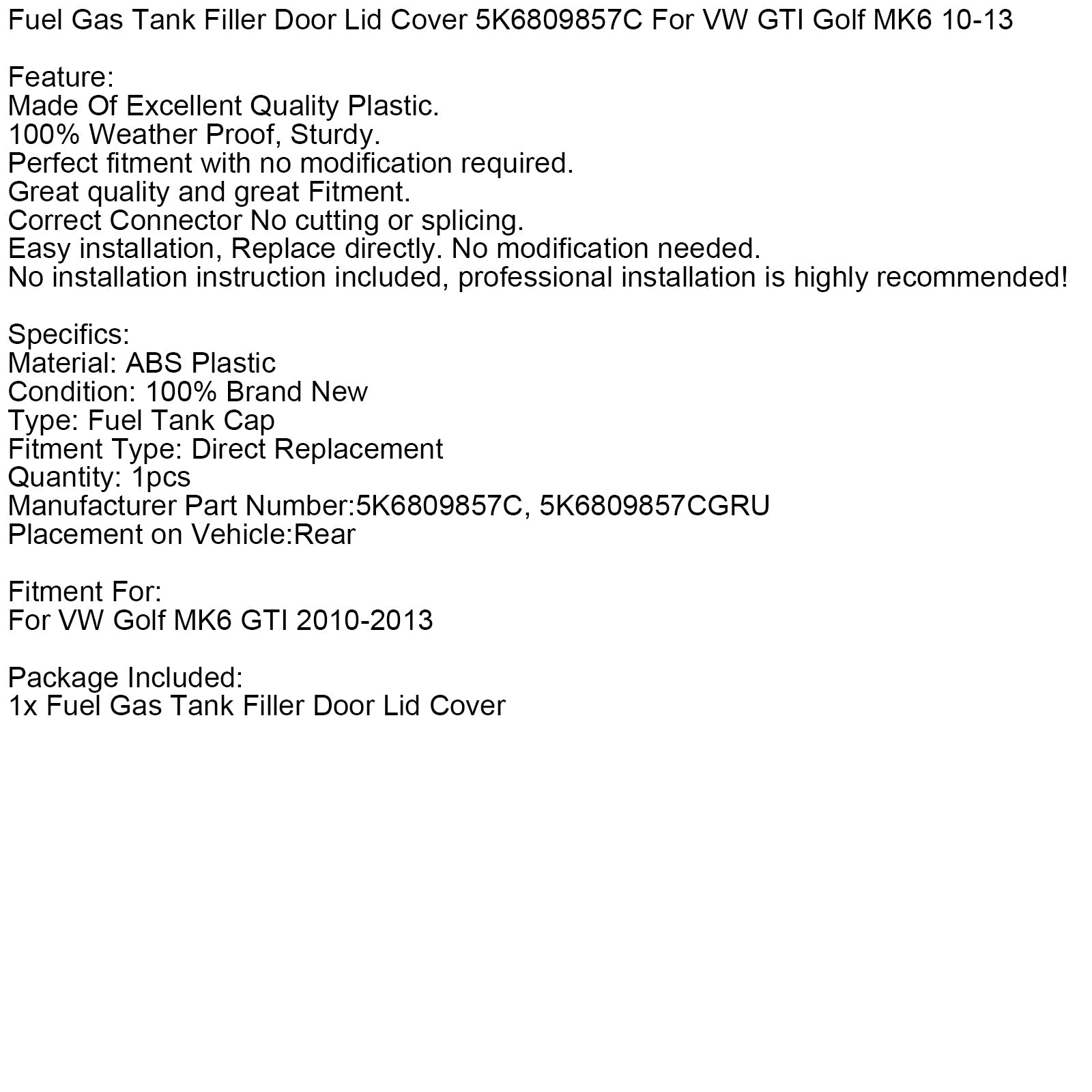 Fuel Gas Tank Filler Door Lid Cover 5K6809857C For VW GTI Golf MK6 10-13