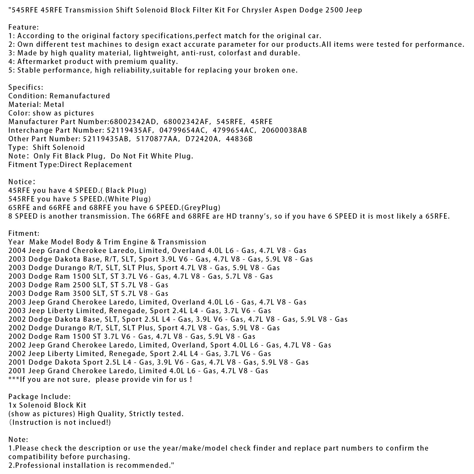 2002 Jeep Liberty Limited, Renegade, Sport 2.4L L4 - Gas, 3.7L V6 545RFE 45RFE Transmission Shift Solenoid Block Filter Kit