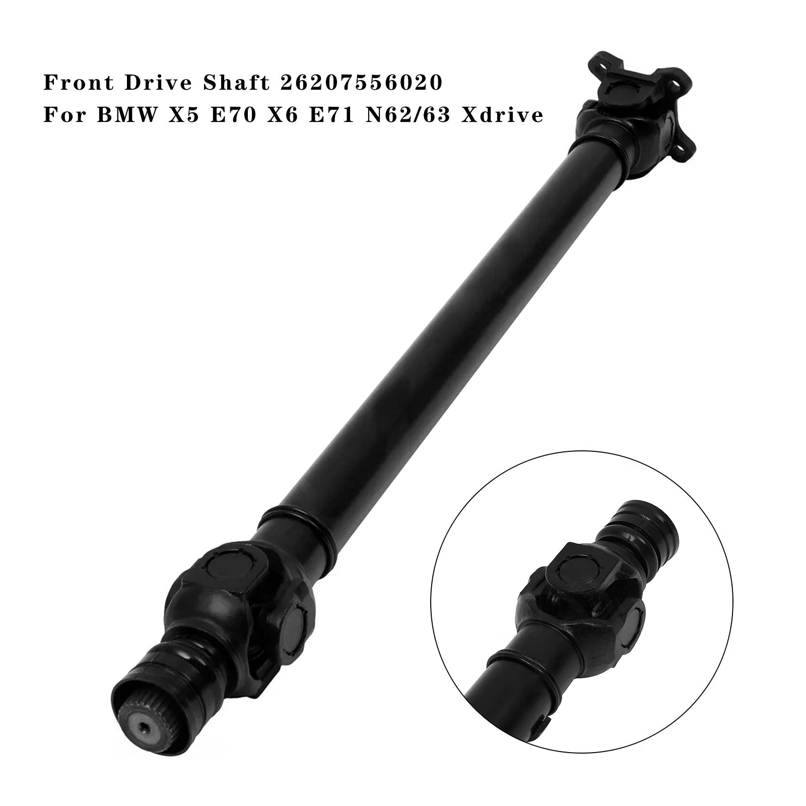 Front Drive Shaft 26207556020 For BMW X5 E70 X6 E71 N62/63 Xdrive