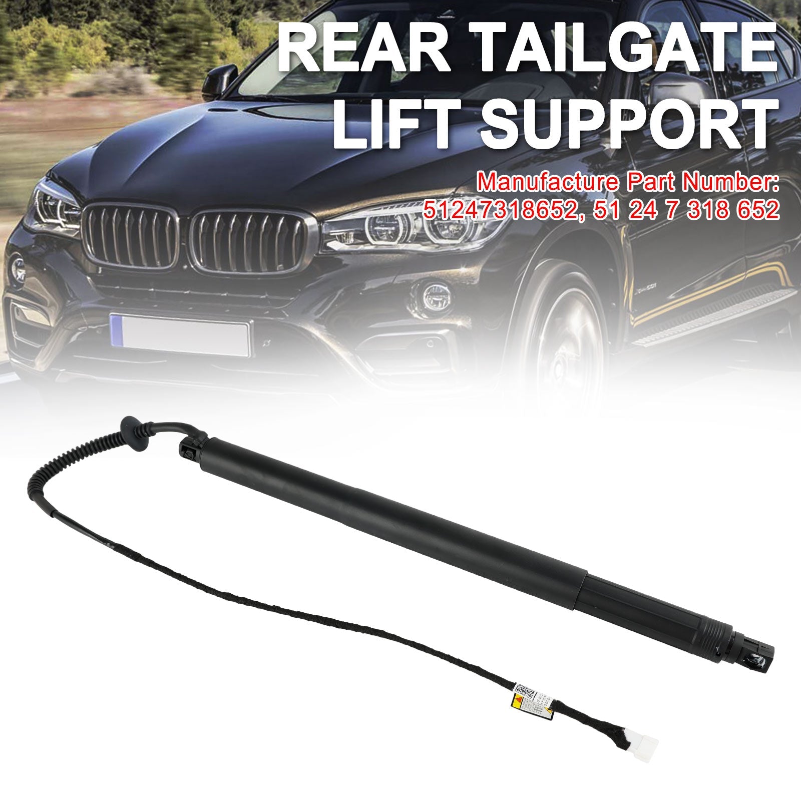 2014-2019 BMW X6 F16 F86 SUV xDrive 40d 2993ccm 313HP 230KW (Diesel) Rear Right Tailgate Power Lift Support 51247318652