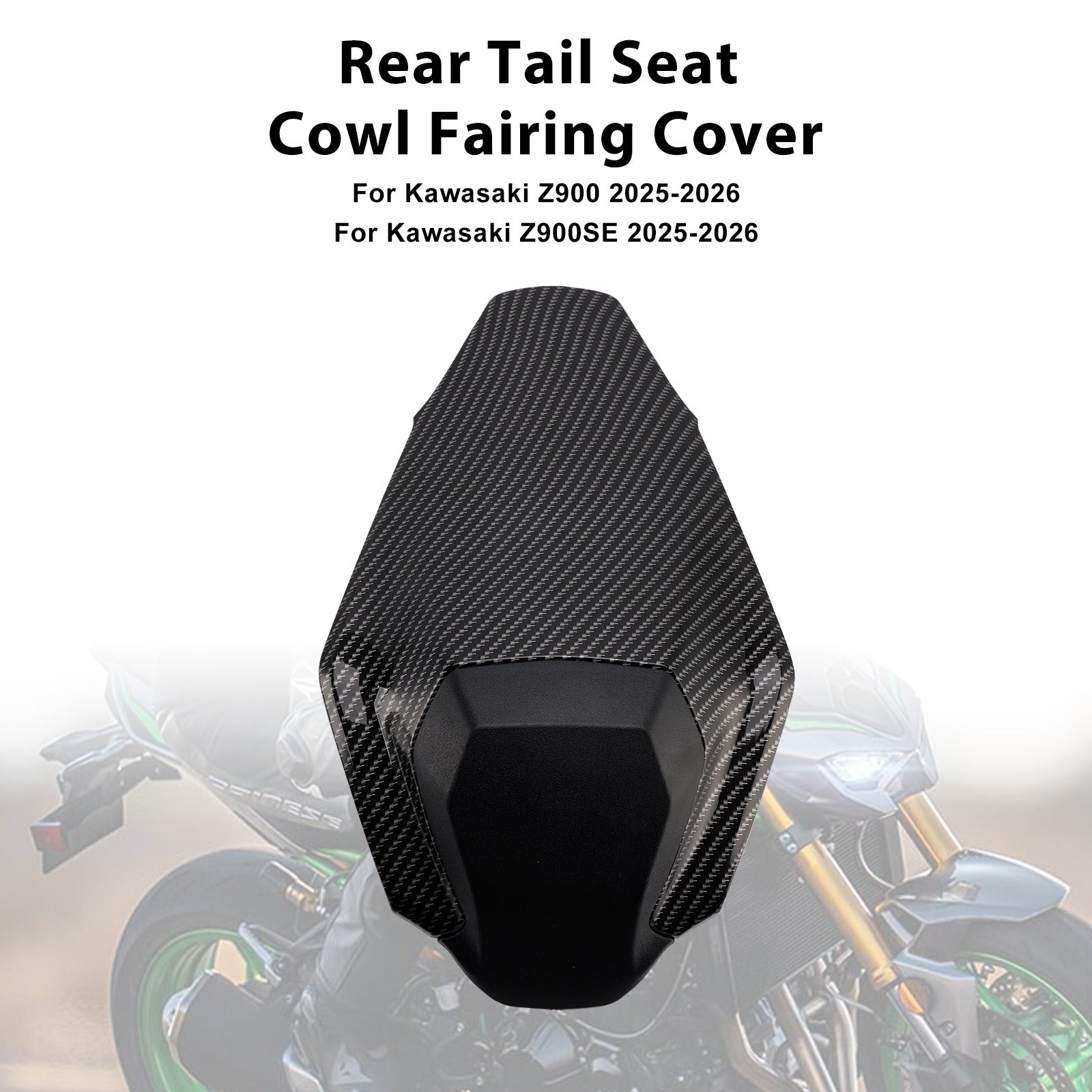 2025-2026 Kawasaki Z900 Z900SE Rear Tail Seat Cowl Fairing Cover