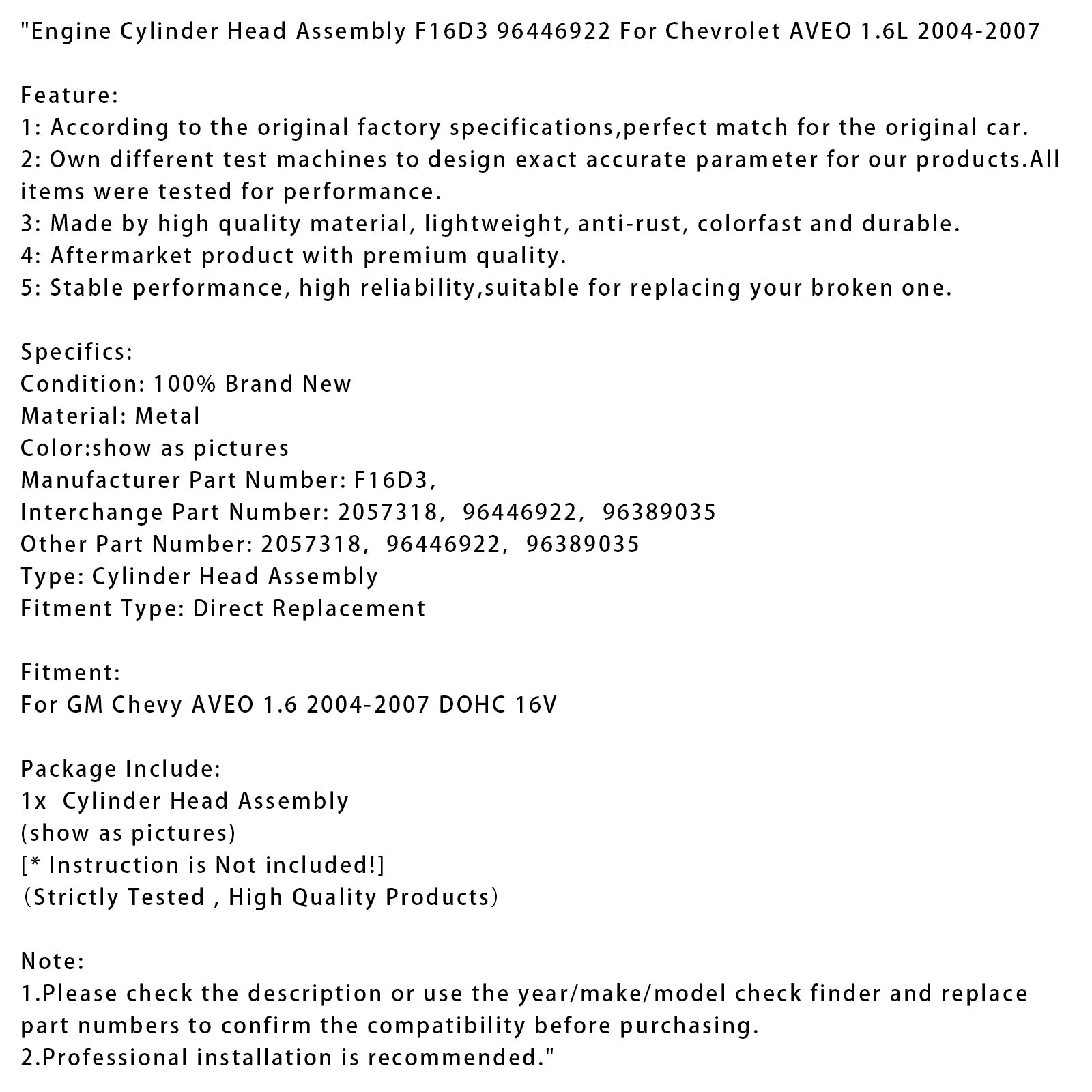 2004-2007 Chevrolet AVEO 1.6L Engine Cylinder Head Assembly F16D3 96446922