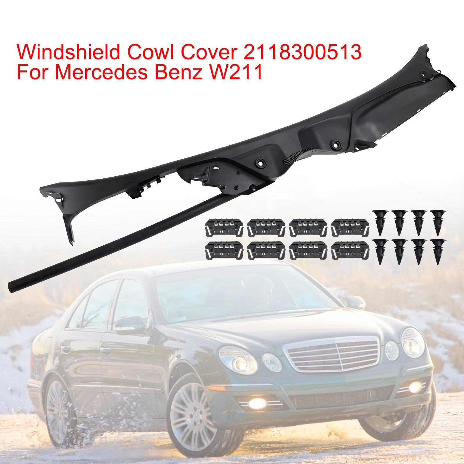 Mercedes Benz W211 Windshield Cowl Cover 2118300513