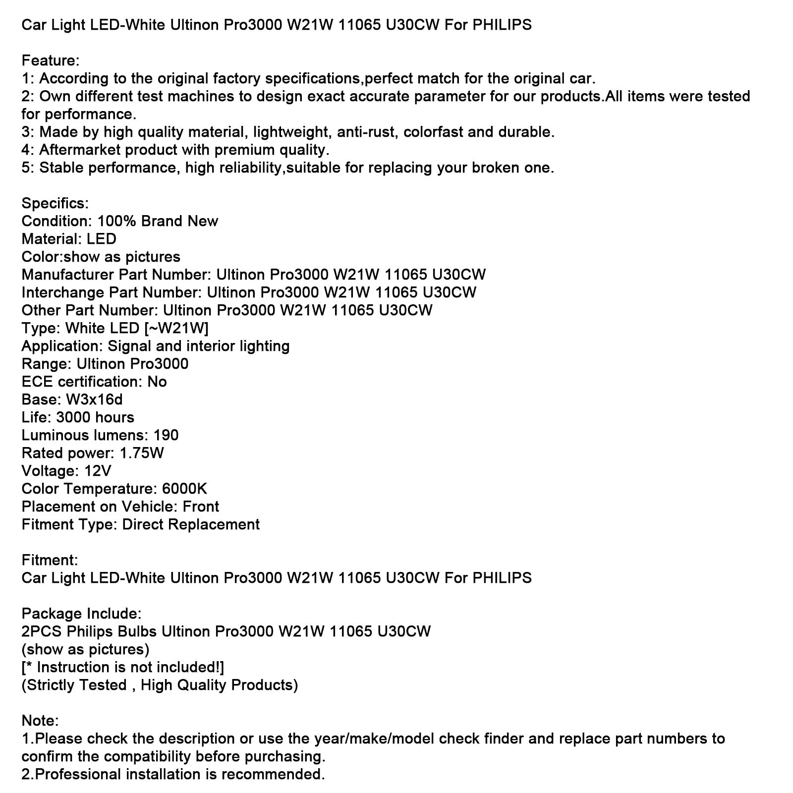 Car Light LED-White Ultinon Pro3000 W21W 11065 U30CW For PHILIPS