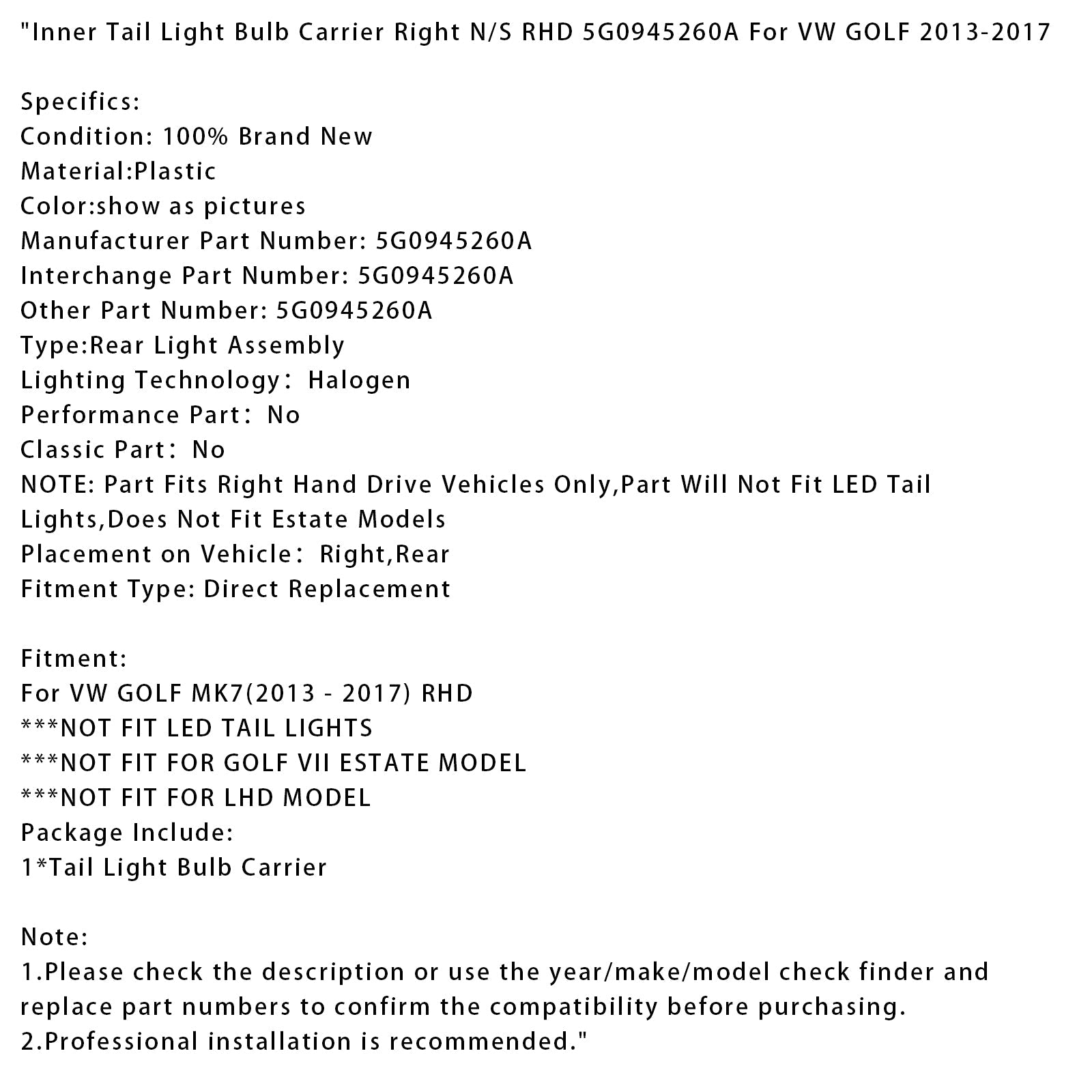 2013-2017 VW GOLF Inner Tail Light Bulb Carrier Right RHD 5G0945260A