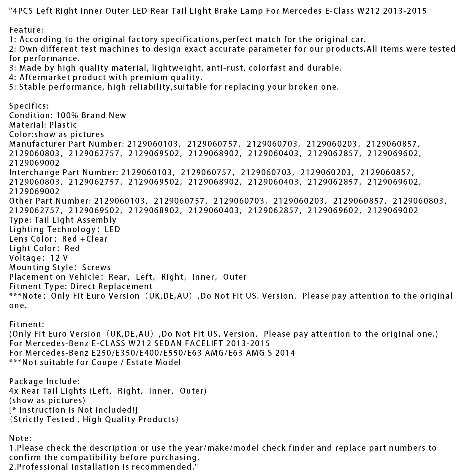 2014 Mercedes-Benz E250/E350/E400/E550/E63 AMG/E63 AMG S 4PCS LED Rear Tail Light Brake Lamp