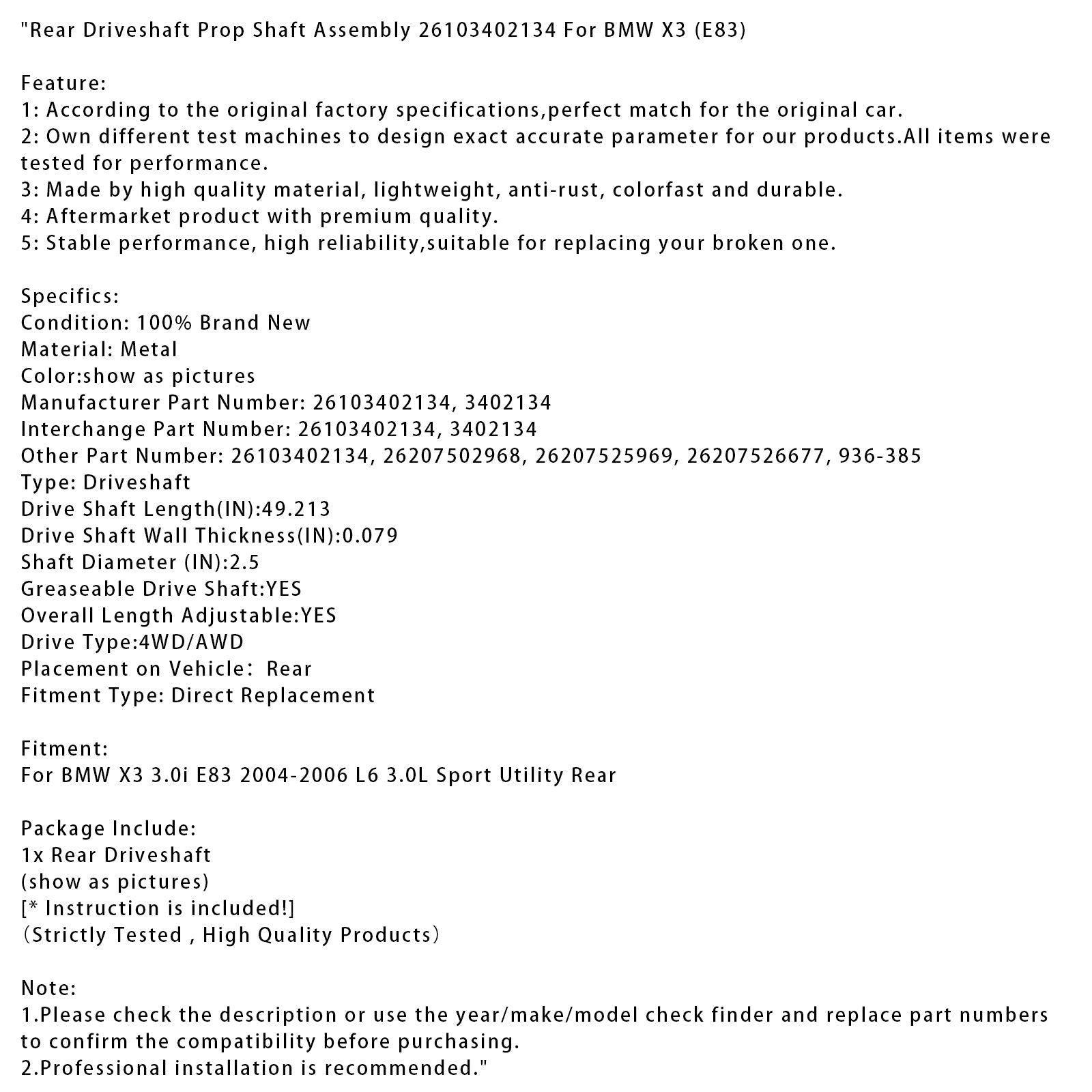 2004-2006 BMW X3 3.0i (E83) L6 3.0L Sport Utility Rear Driveshaft Prop Shaft Assembly 26103402134