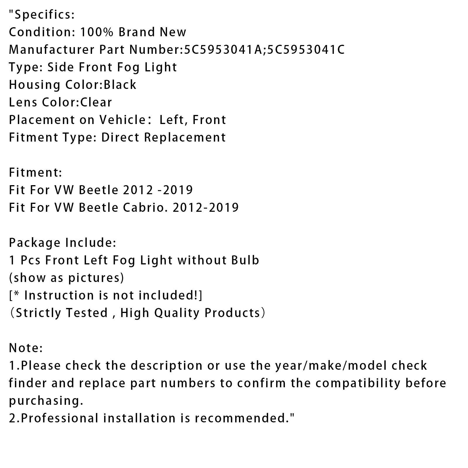 2012-2019 Volkswagen Beetle 1 Pcs Front Bumper Left Turn Signal Light 5C5953041A