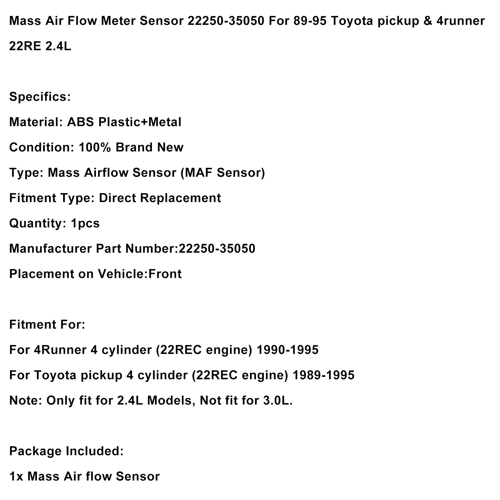 Mass Air Flow Meter Sensor 22250-35050 For 1989-1995 Toyota pickup & 4runner 2.4L