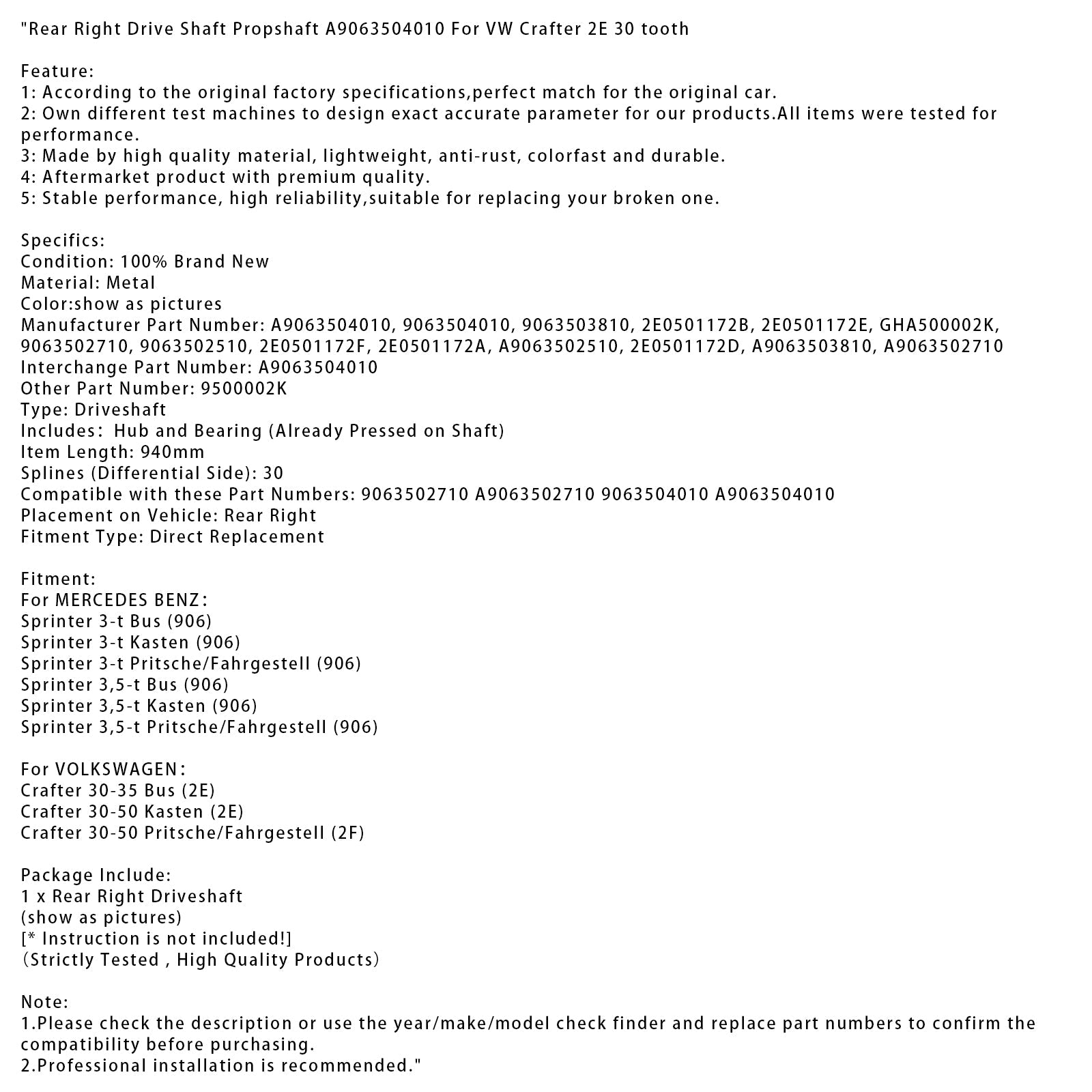 MERCEDES BENZ Sprinter 3-t Kasten (906) Rear Right Drive Shaft Propshaft A9063504010 9063502710