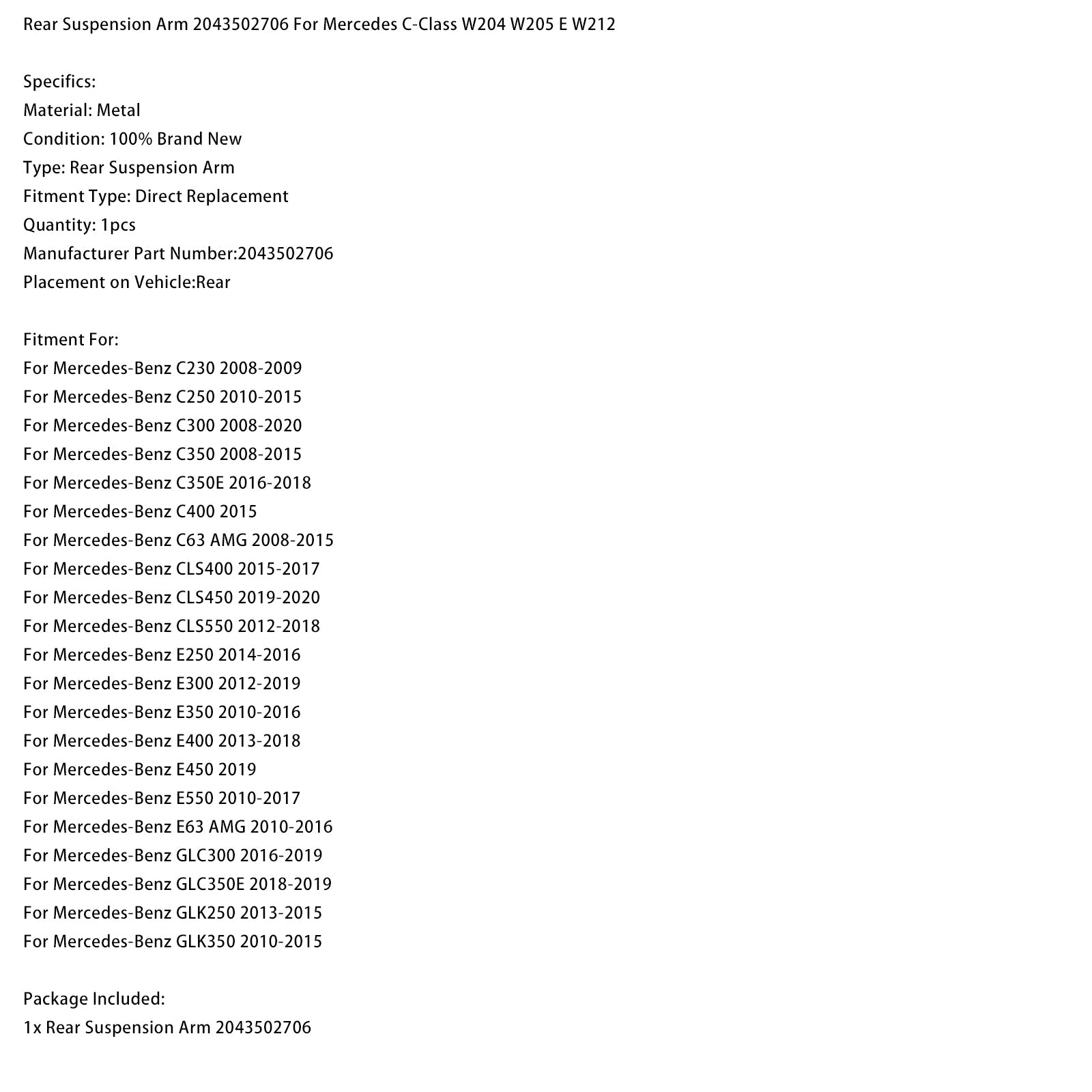 Rear Suspension Arm 2043502706 For Mercedes C-Class W204 W205 E W212