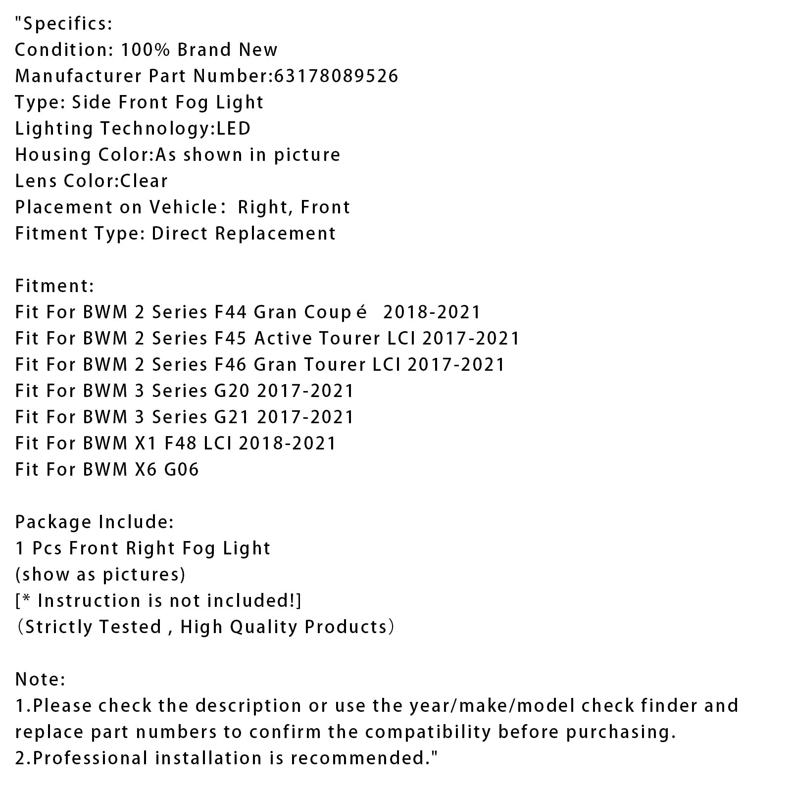 1 Pcs LED Front Right Fog Light For BMW G20 G21 X1 F48 LCI F45 F46 63178089526