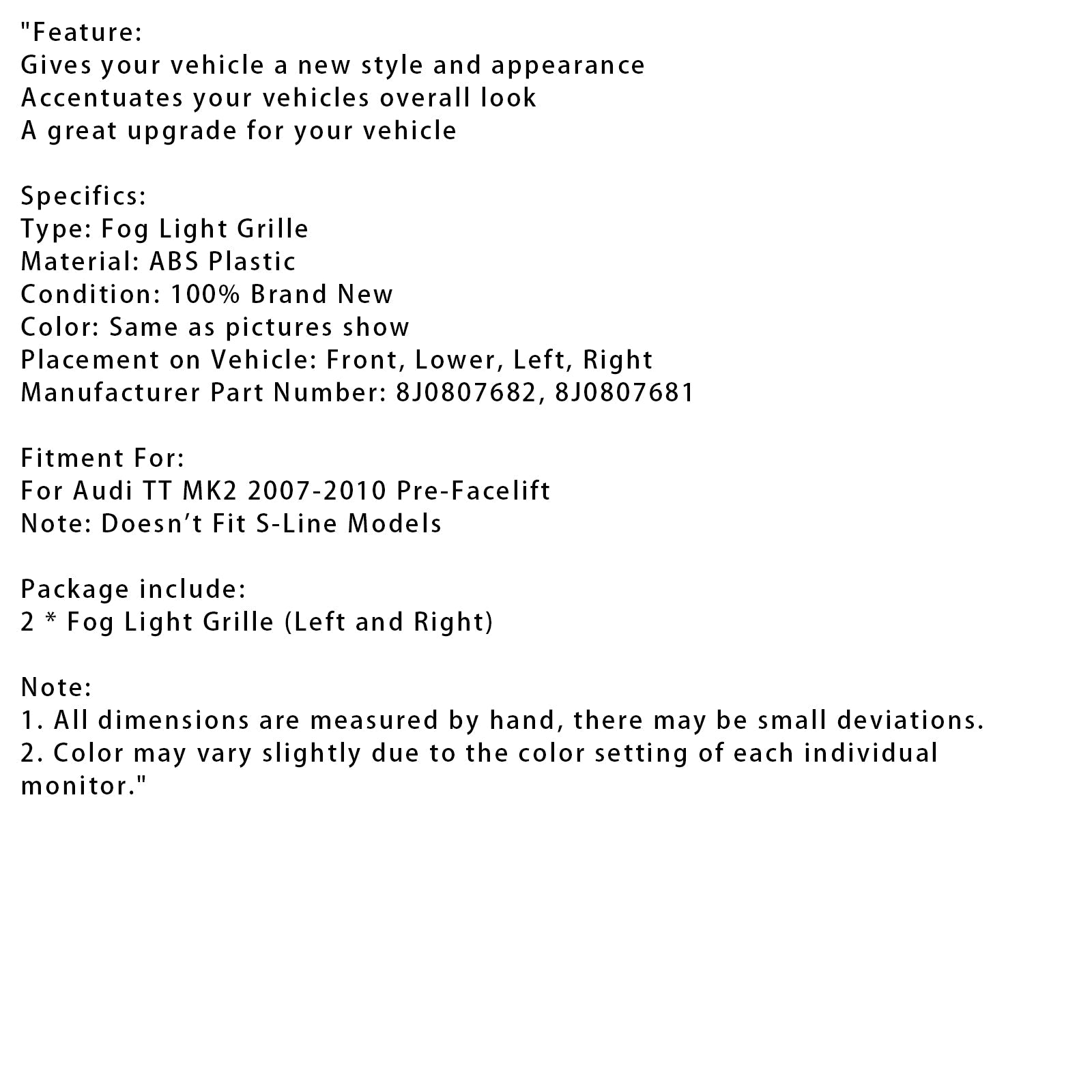 2007-2010 Audi TT MK2 2PCS Fog Light Cover Grille Grill 8J0807682