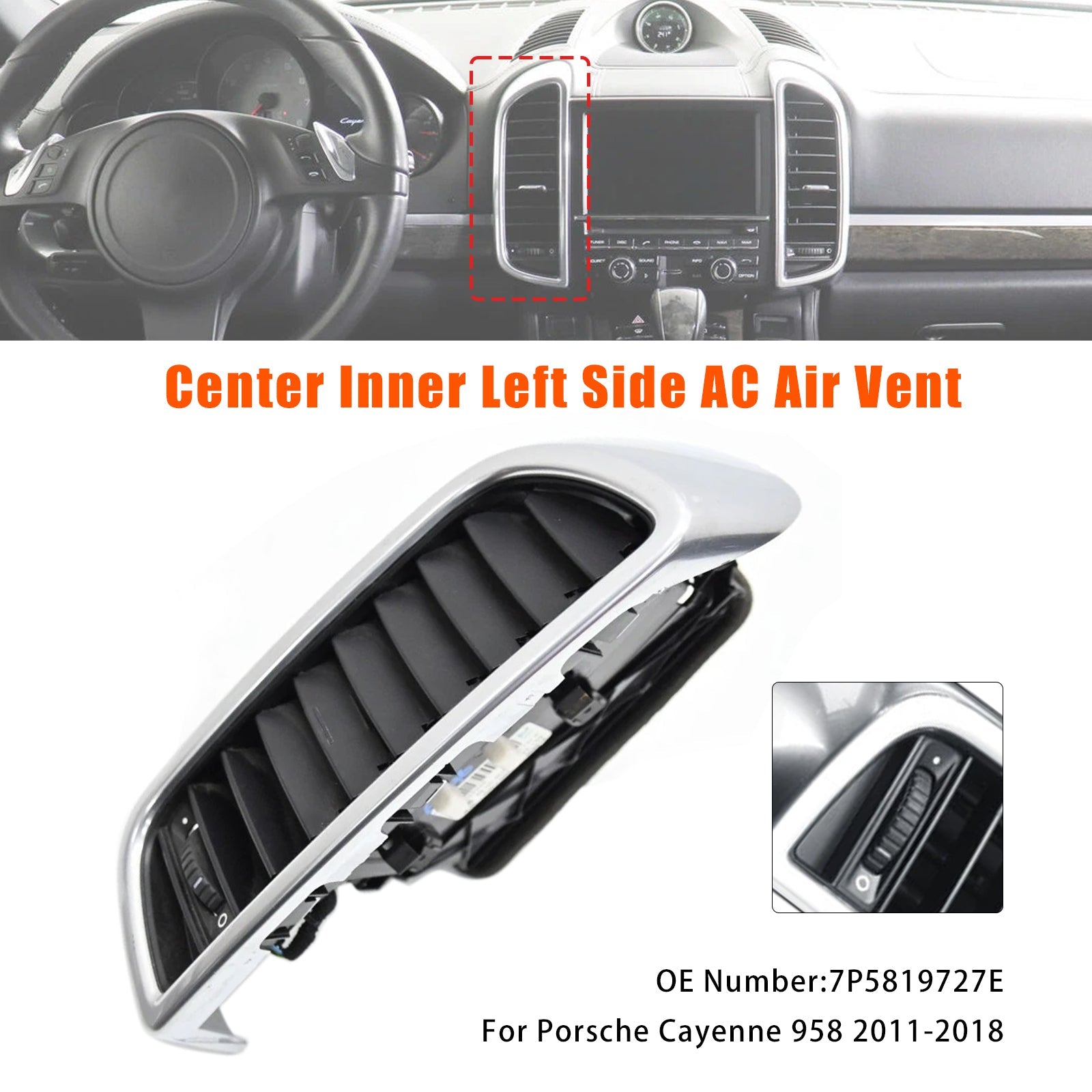 2011-2018 Porsche Cayenne 958 Center Inner Left Side Air Vent 7P5819727E