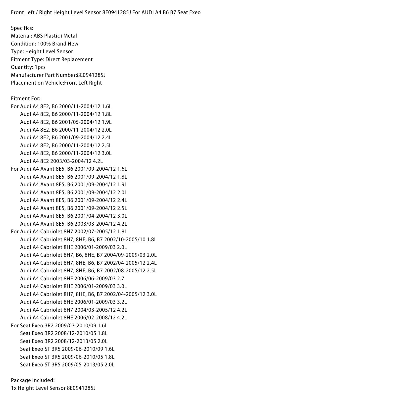 Front Left / Right Height Level Sensor 8E0941285J For AUDI A4 B6 B7 Seat Exeo
