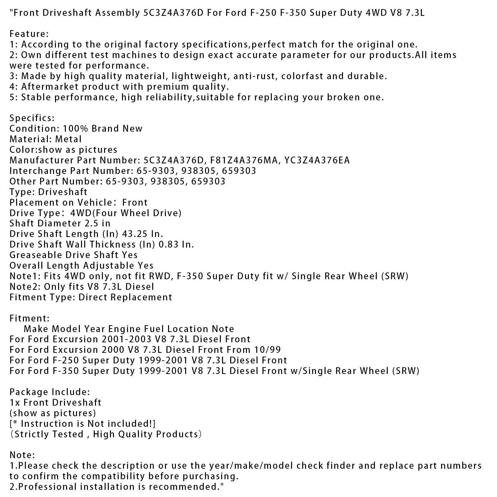 2000 Ford Excursion V8 7.3L Diesel Front From 10/99 Front Driveshaft Assembly 5C3Z4A376D F81Z4A376MA