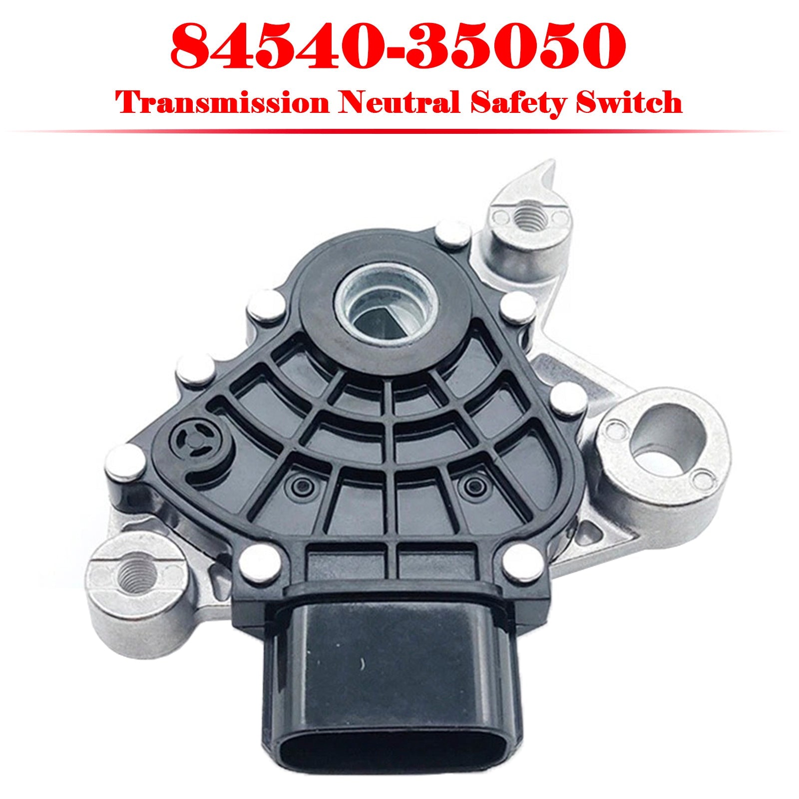 Transmission Neutral Safety Switch for Toyota Tacoma 2005-2015 84540-35050