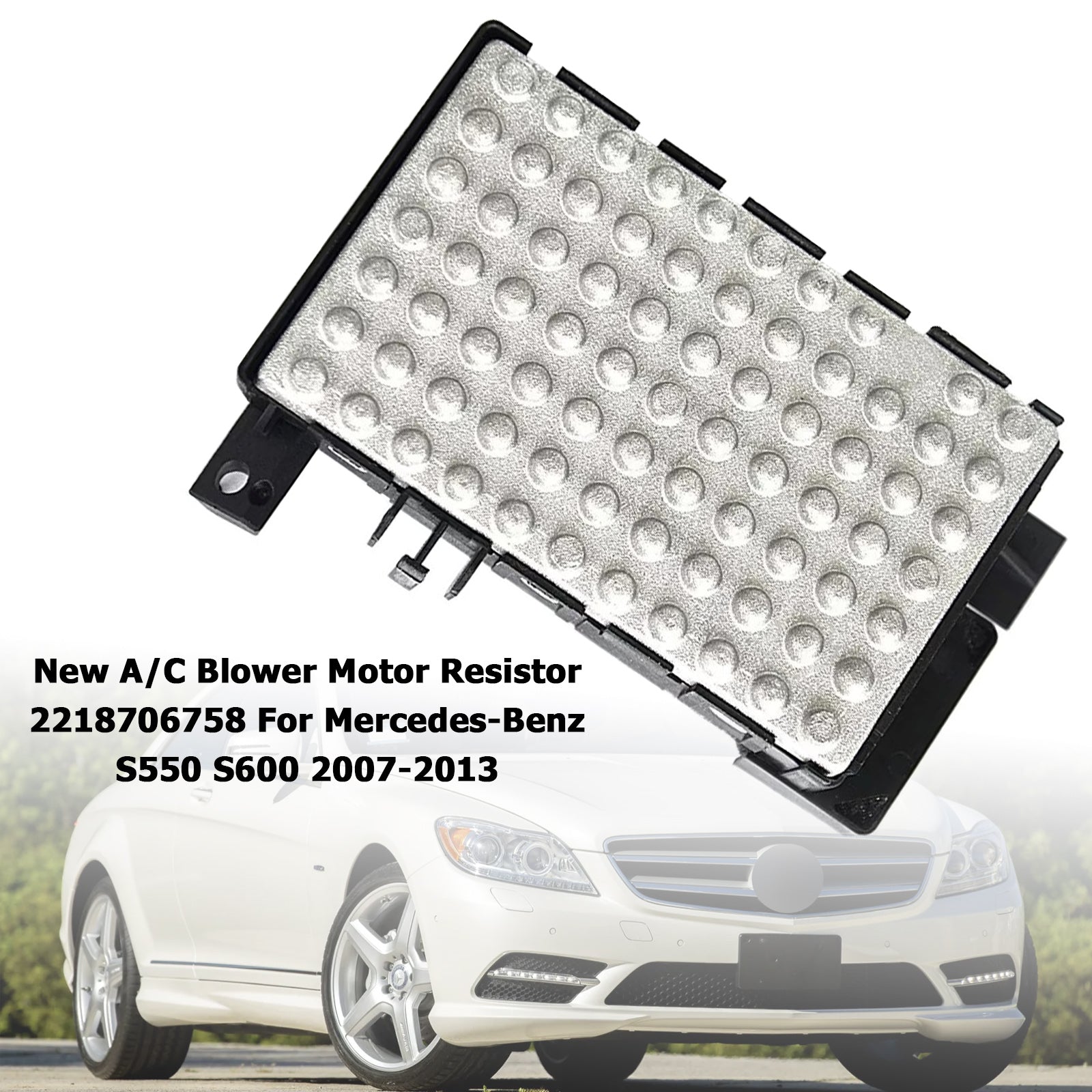 New A/C Blower Motor Resistor 2218706758 For Mercedes-Benz S550 S600 2007-2013