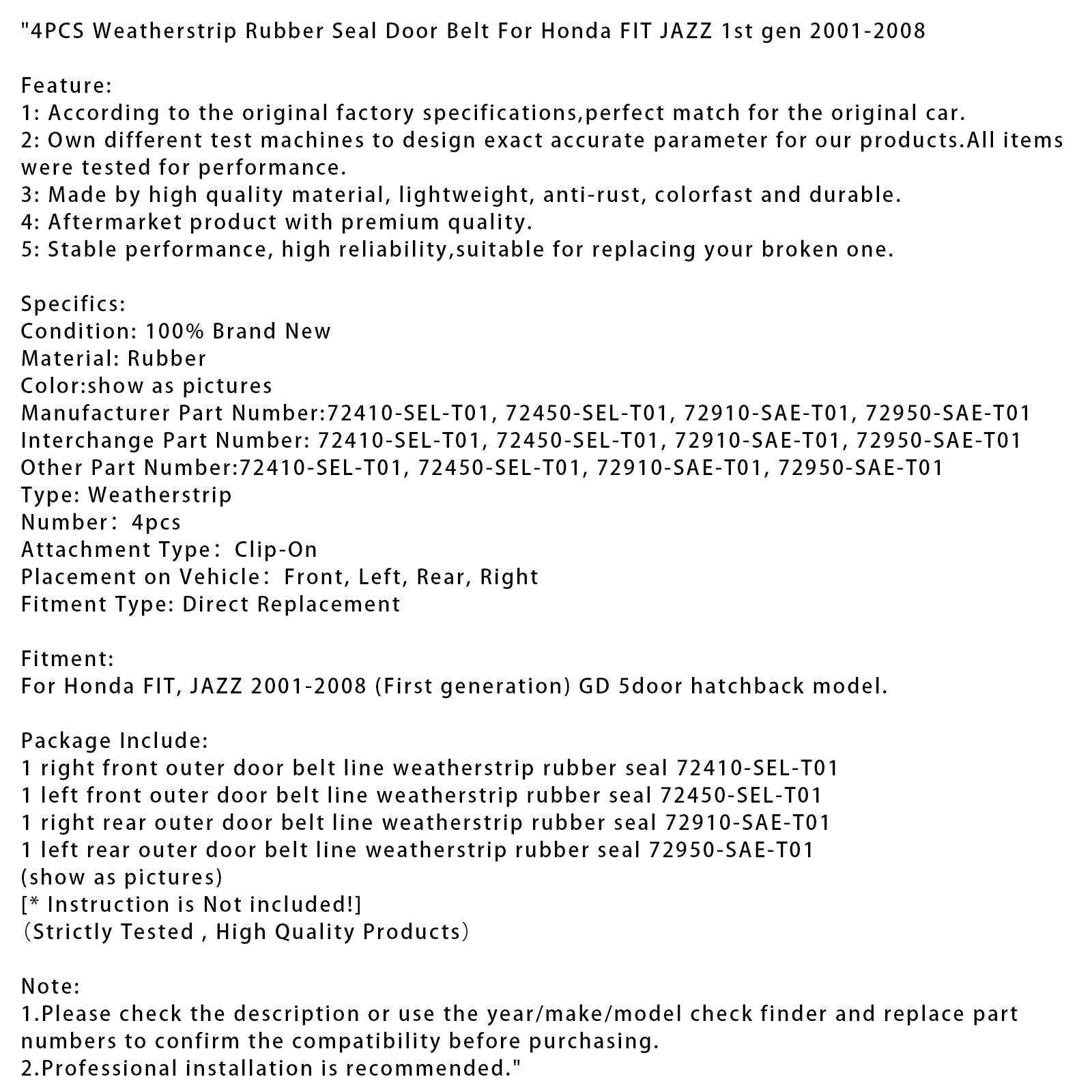 2001-2008 Honda FIT JAZZ 1st gen 4PCS Weatherstrip Rubber Seal Door Belt