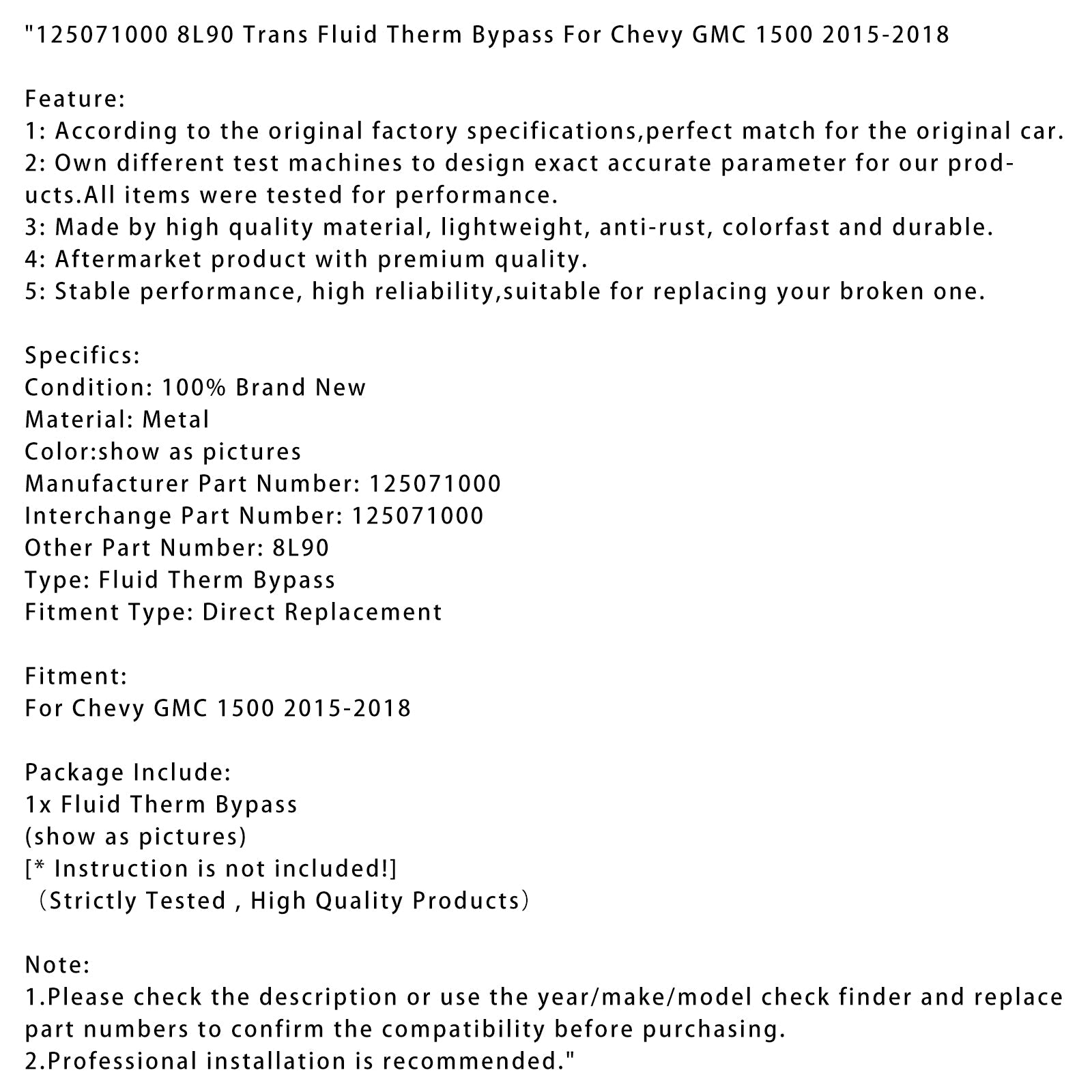 125071000 8L90 Trans Fluid Therm Bypass For Chevy GMC 1500 2015-2018