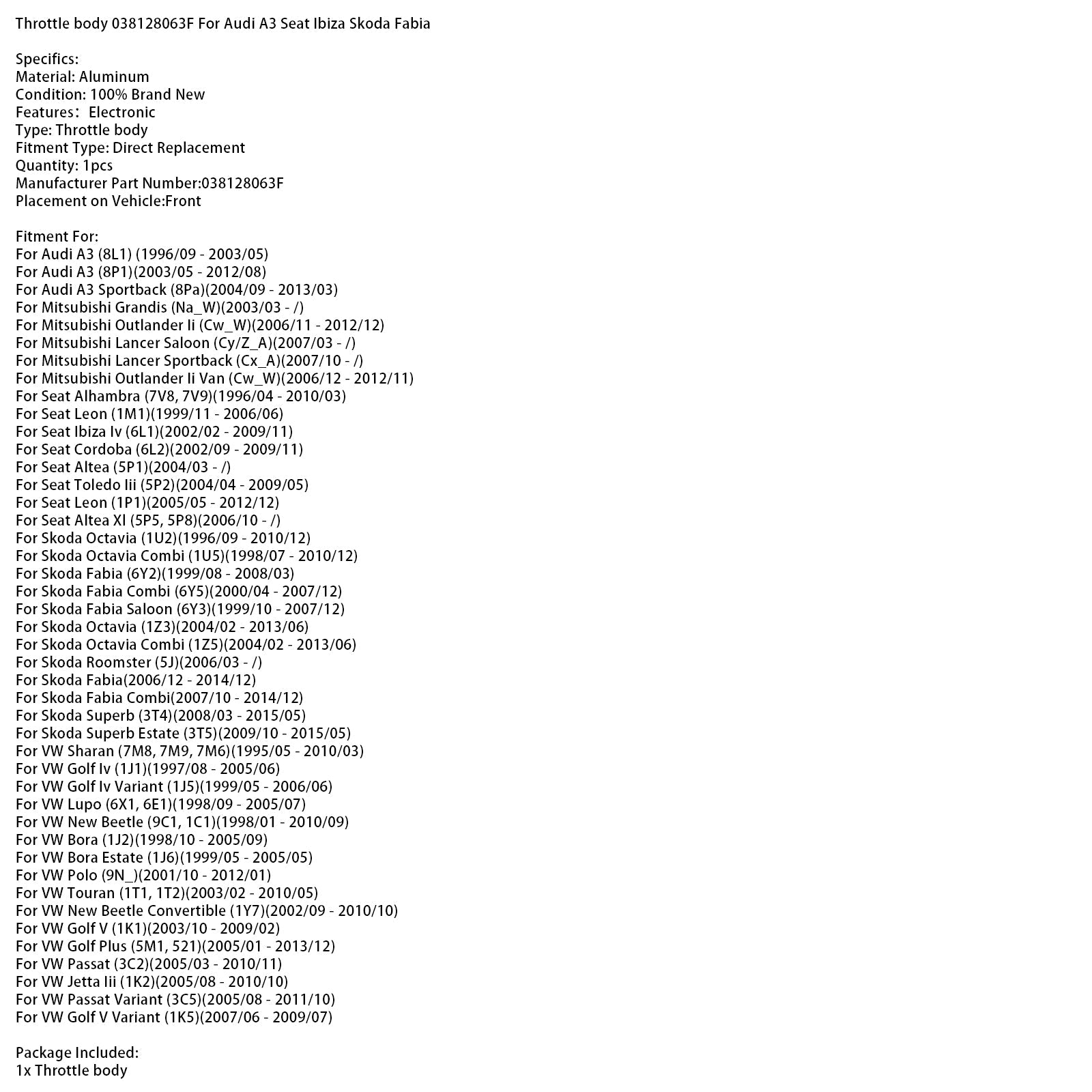 2005/08 - 2010/10 VW Jetta Iii (1K2) Throttle Body 038128063F
