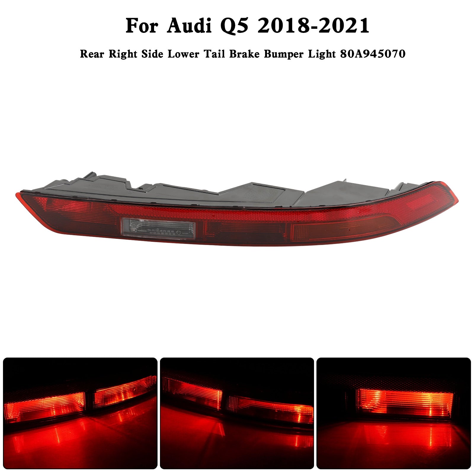 Rear Right Side Lower Tail Brake Bumper Light 80A945070 For Audi Q5 2018-2021
