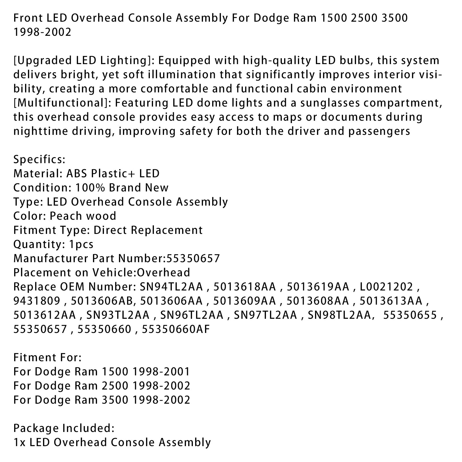 1998-2002 Dodge Ram 3500 Front LED Overhead Console Peach wood SN94TL2AA 5013618AA