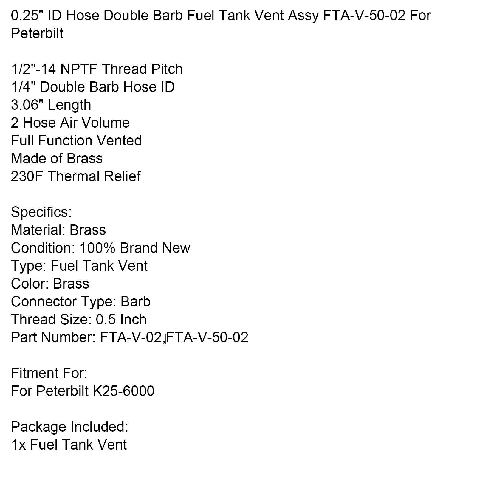 0.25" ID Hose Double Barb Fuel Tank Vent Assy FTA-V-50-02 For Peterbilt
