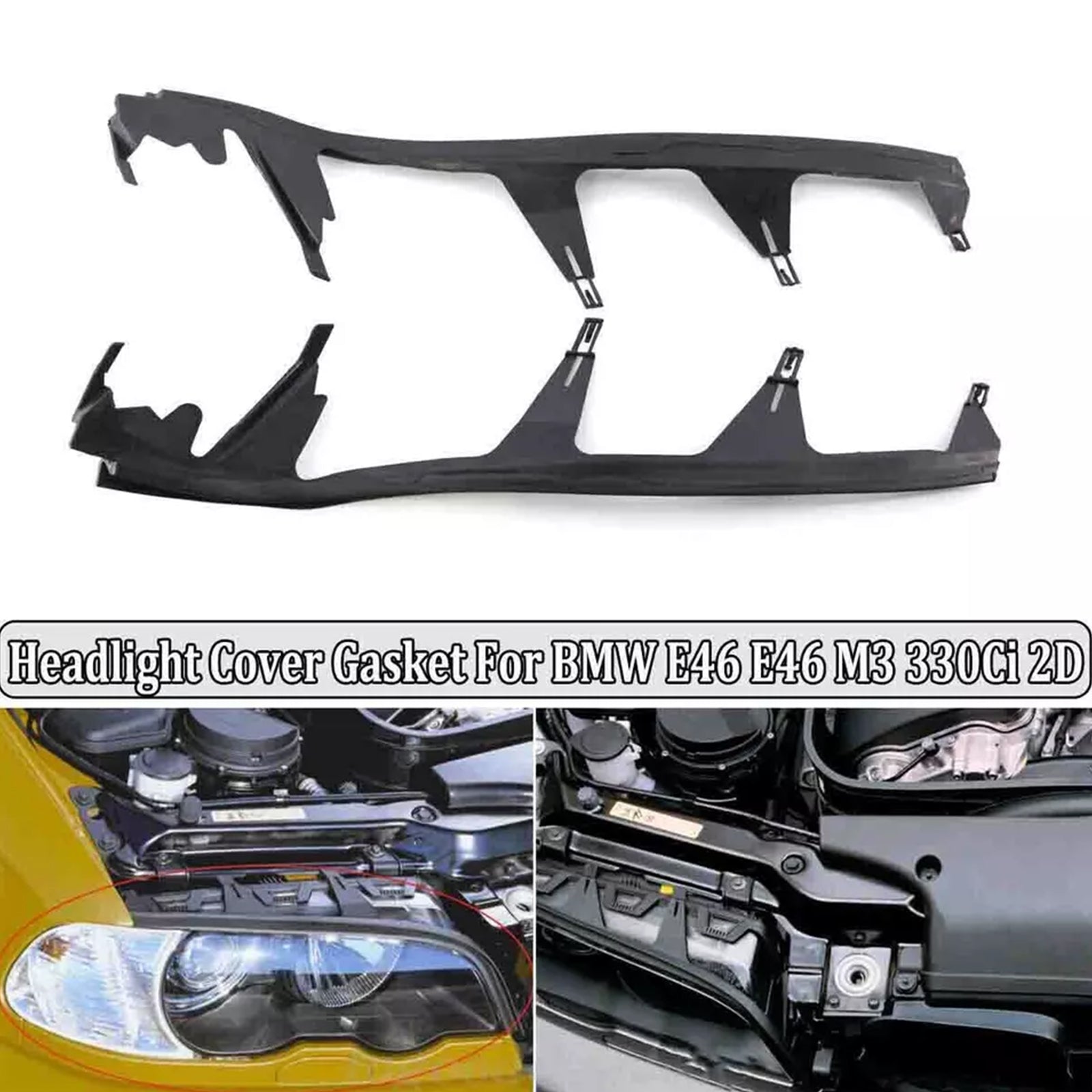 2001-2006 BMW 3 SERIES E46 M3 -2DOOR 2PCS Headlight Seal Strip Sealing Lips 63128384489