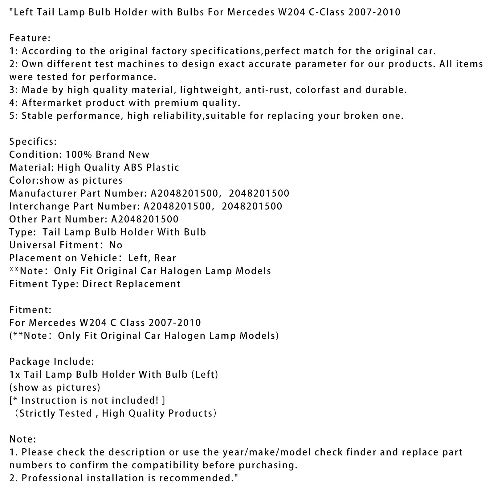 2007-2010 Mercedes W204 C Class Left Tail Lamp Bulb Holder with Bulbs