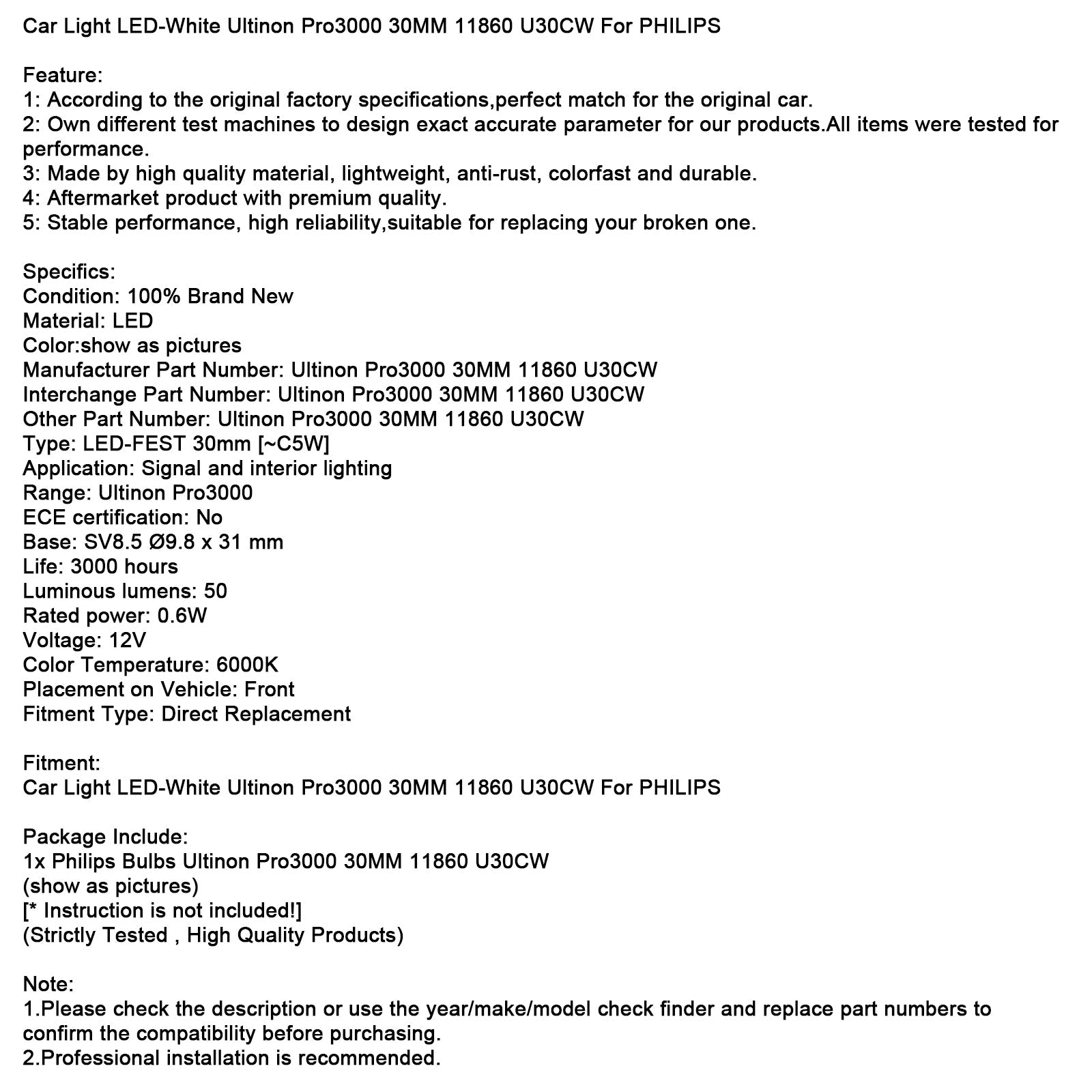 Car Light LED-White Ultinon Pro3000 30MM 11860 U30CW For PHILIPS