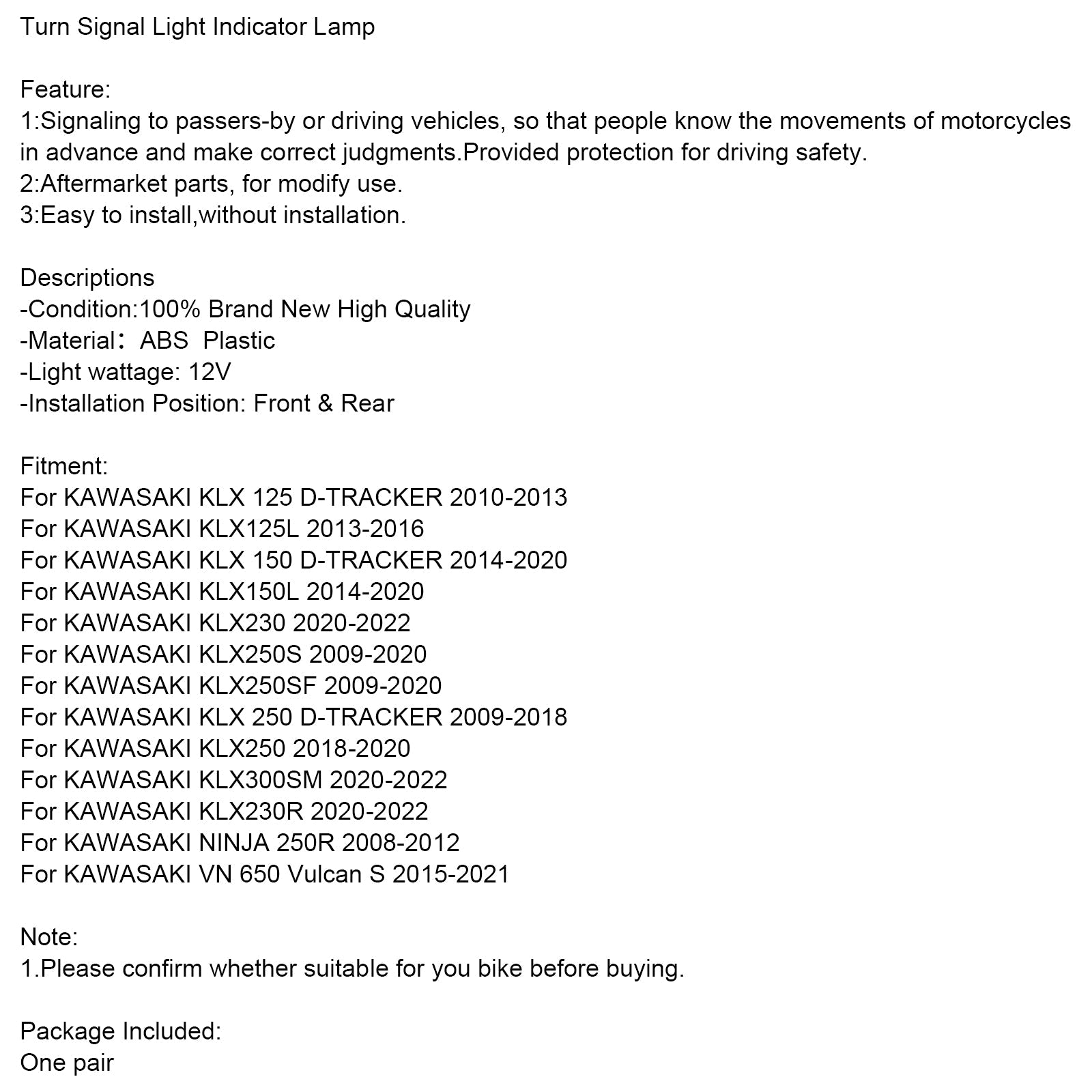 가와사키 닌자 250R KLX 125 150 250 300의 신호 표시등 표시 램프를 돌리십시오.