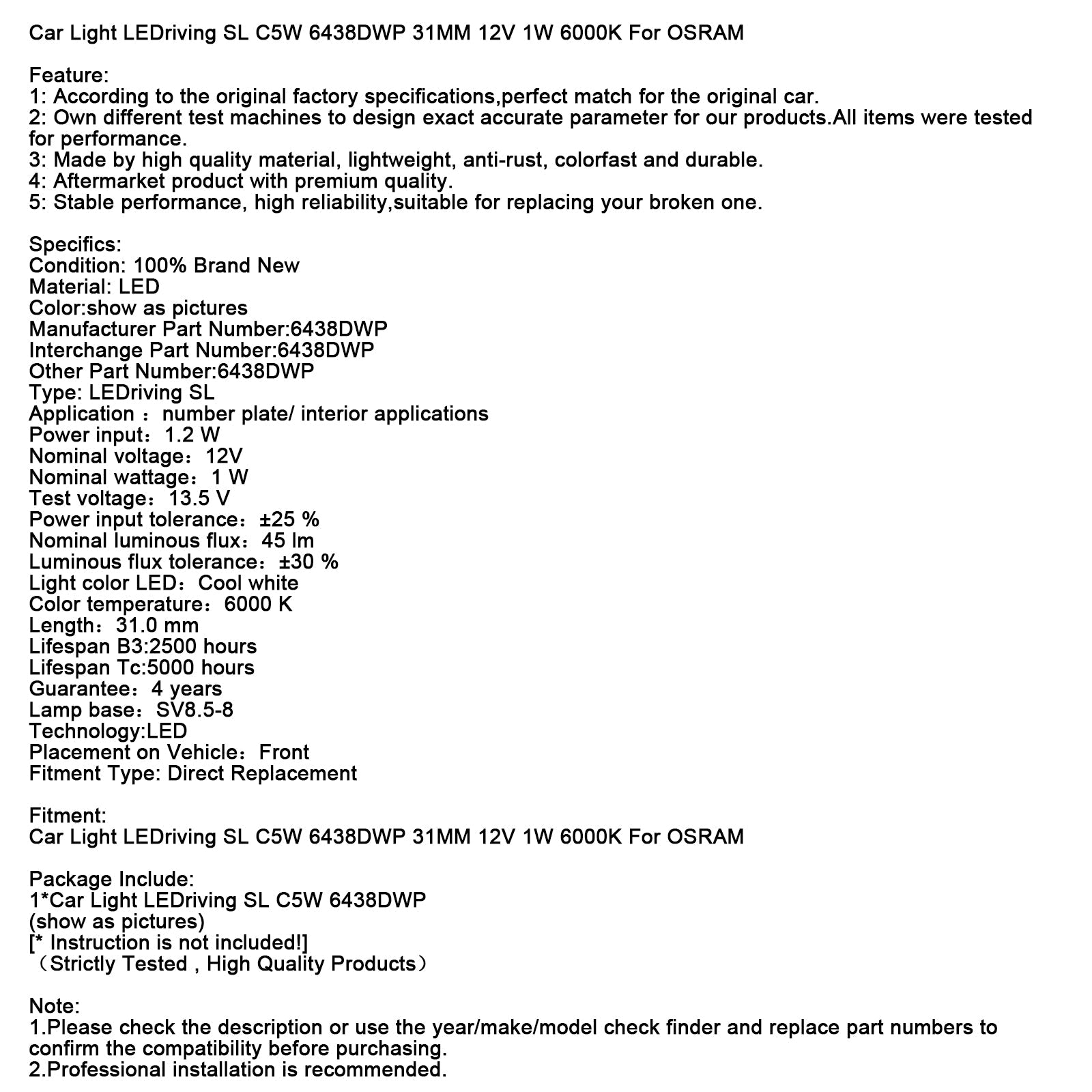 Car Light LEDriving SL C5W 6438DWP 31MM 12V 1W 6000K For OSRAM