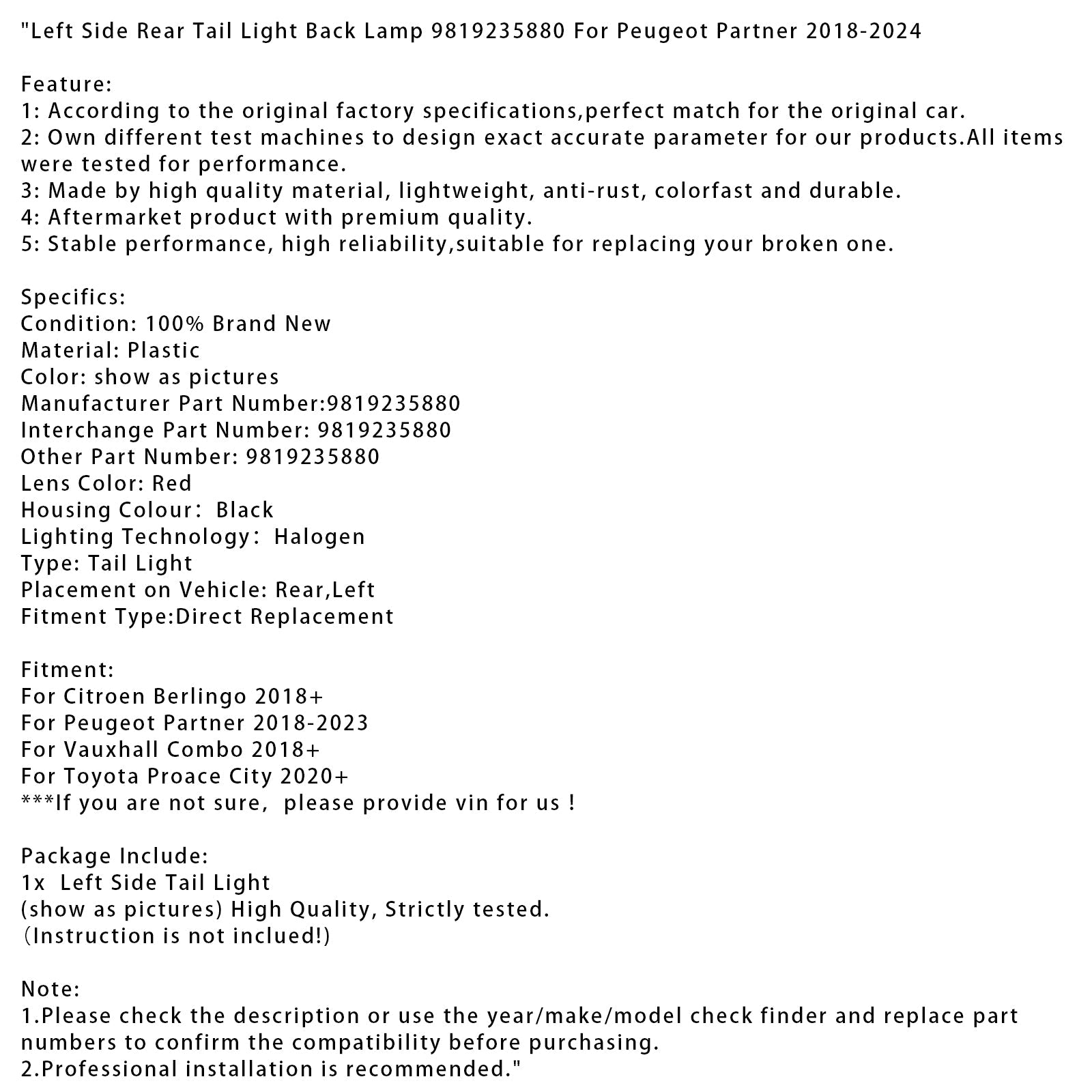 2018+ Vauxhall Combo Left Side Rear Tail Light Back Lamp 9819235880