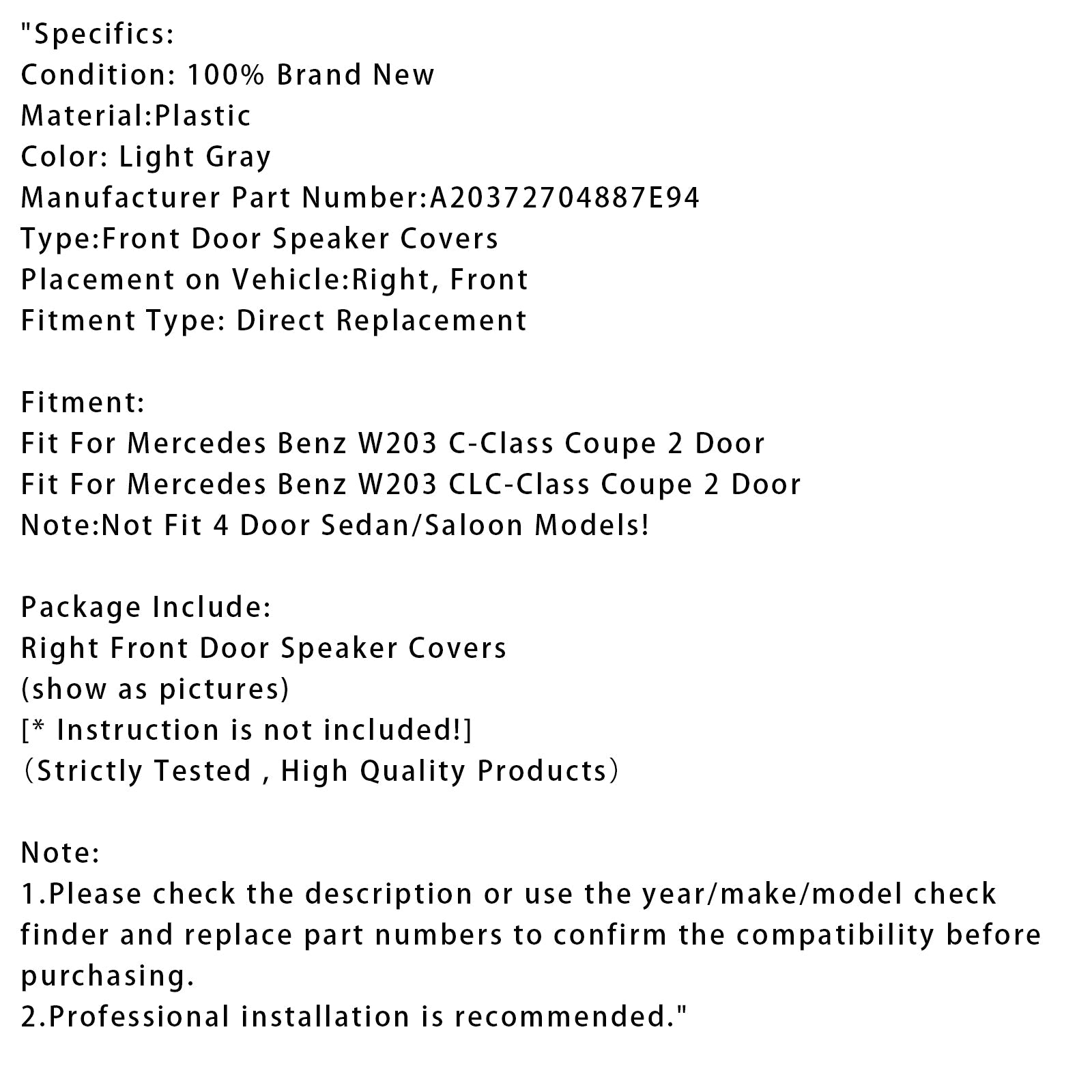 Right Front Door Speaker Cover For Mercedes W203 CLC Coupe A20372704887E94