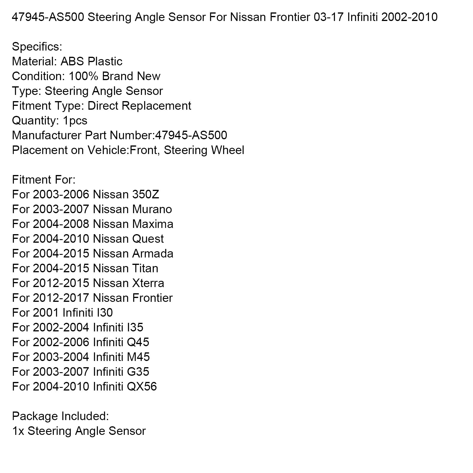 2003-2007 Infiniti G35 Steering Angle Sensor 47945-AS500