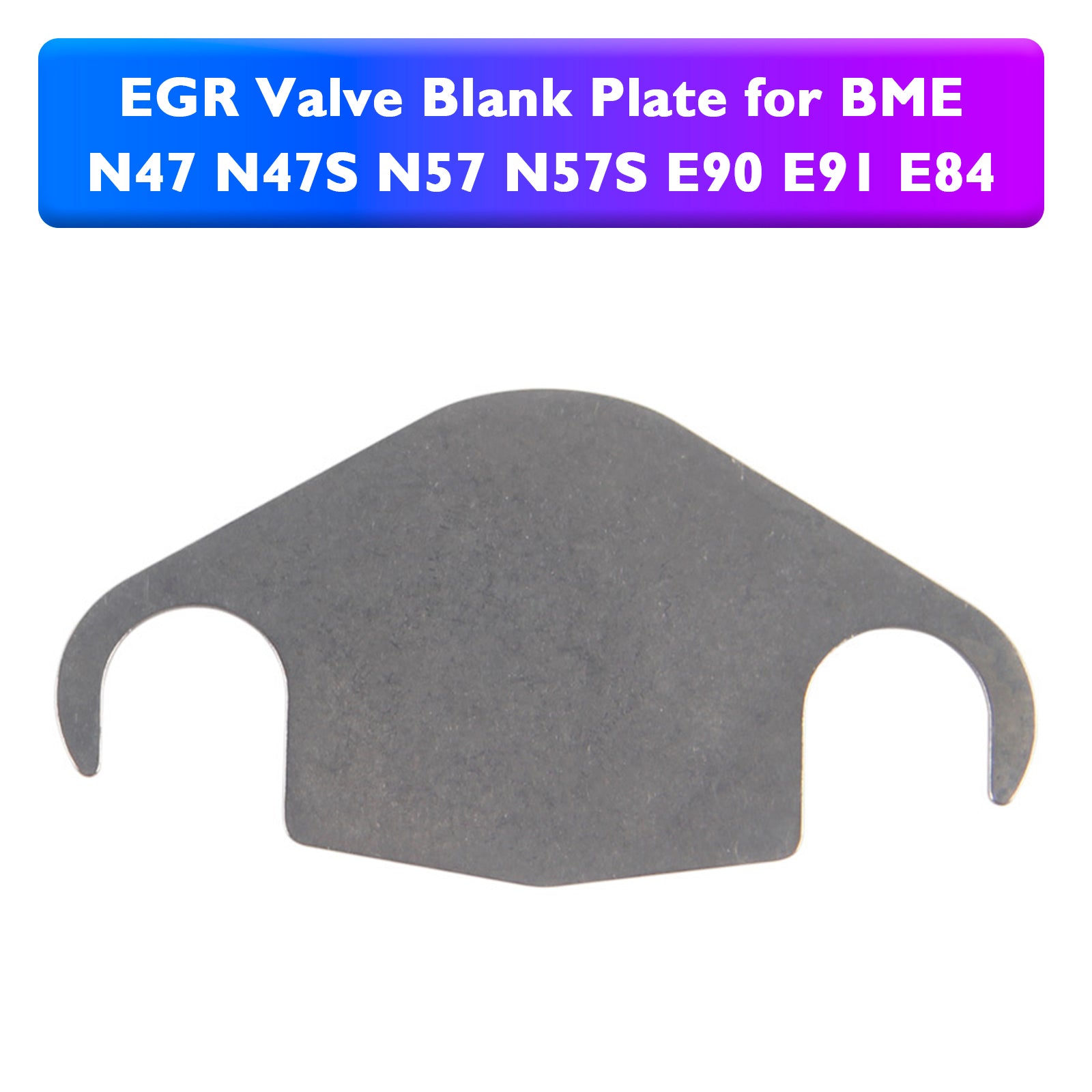 EGR Valve Blank Plate for BME N47 N47S N57 N57S E90 E91 E84