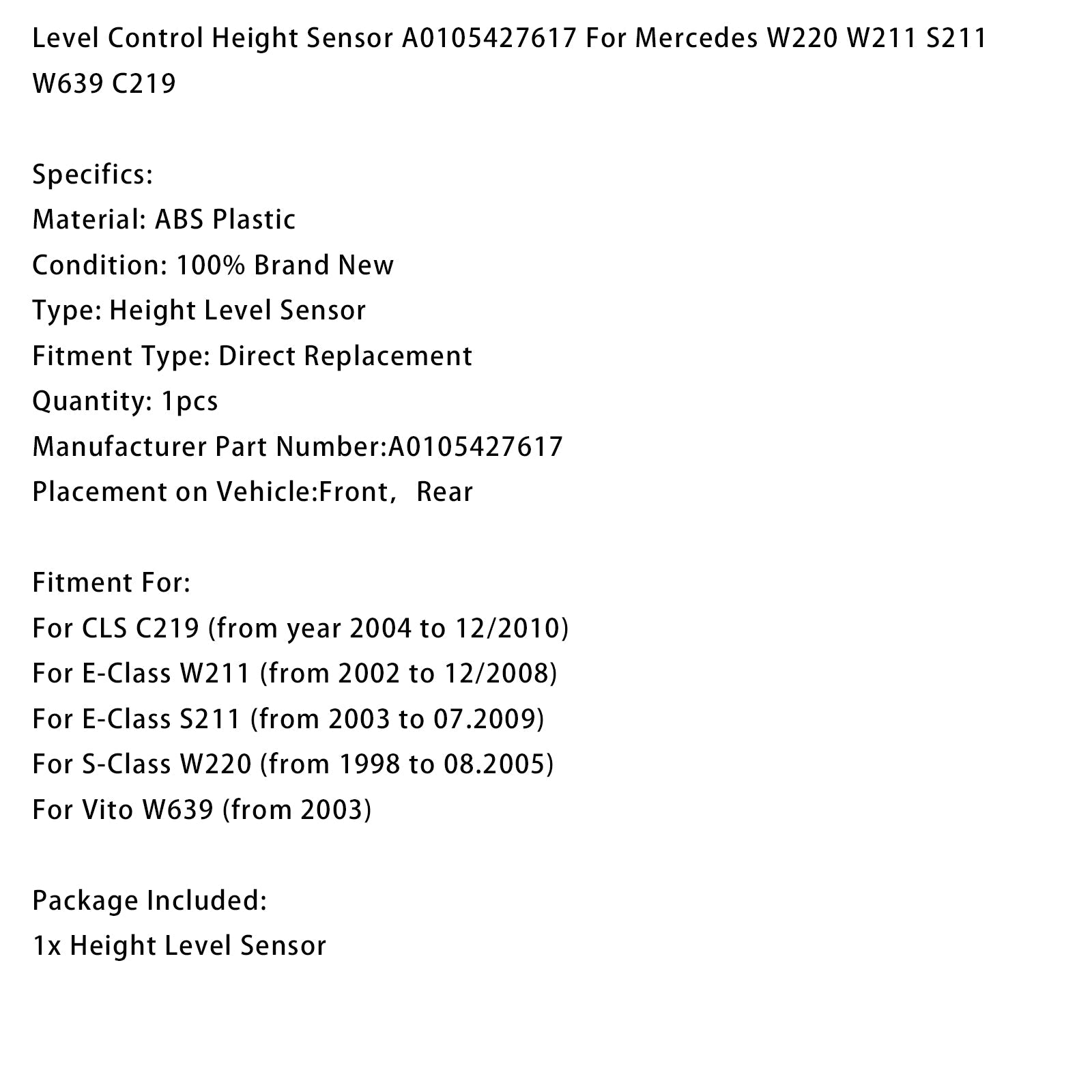 Level Control Height Sensor A0105427617 For Mercedes W220 W211 S211 W639 C219