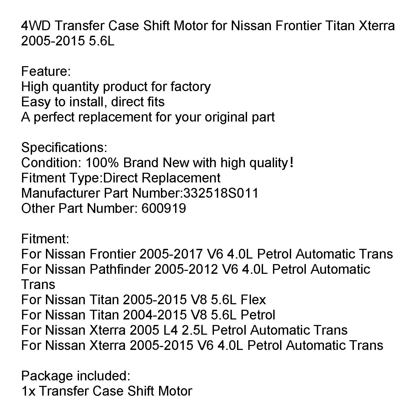 Nissan Pathfinder 2005-2012 V6 4.0L 4WD Transfer Case Shift Motor 332518S011 600919