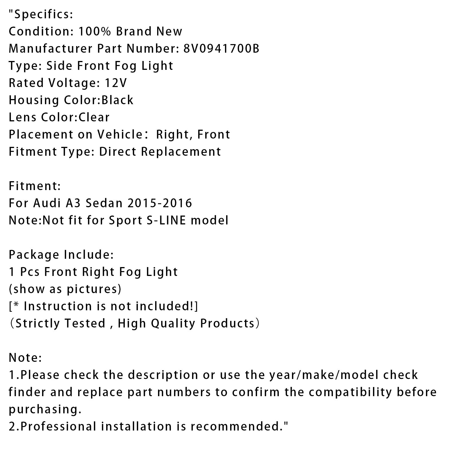 2015-2016 Audi A3 Saloon 1 Pcs Front Right Fog Light Lamps With Bulbs 8V0941700B