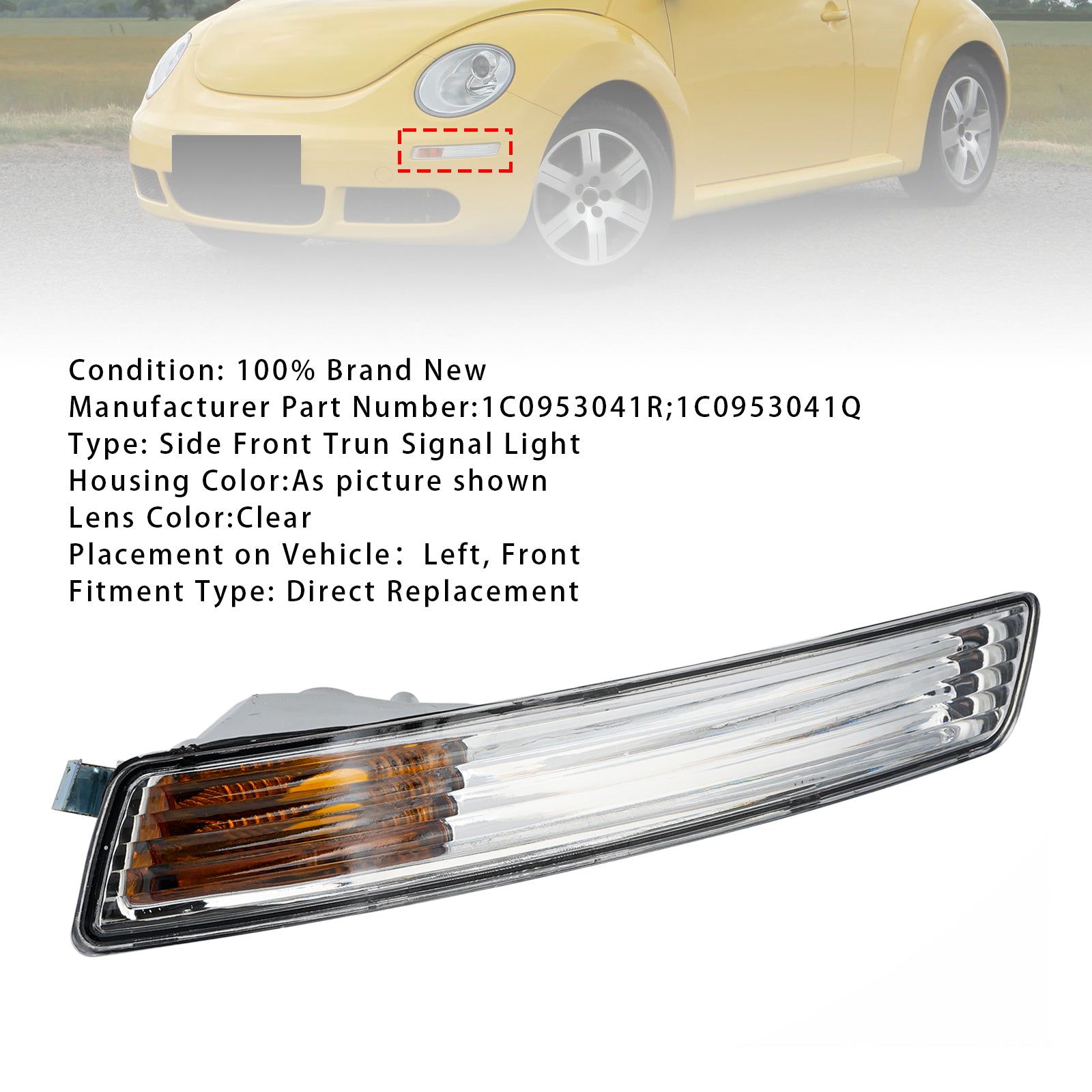 2006-2010 Volkswagen Beetle 1 Pcs Front Bumper Left Turn Signal Light 1C0953041R