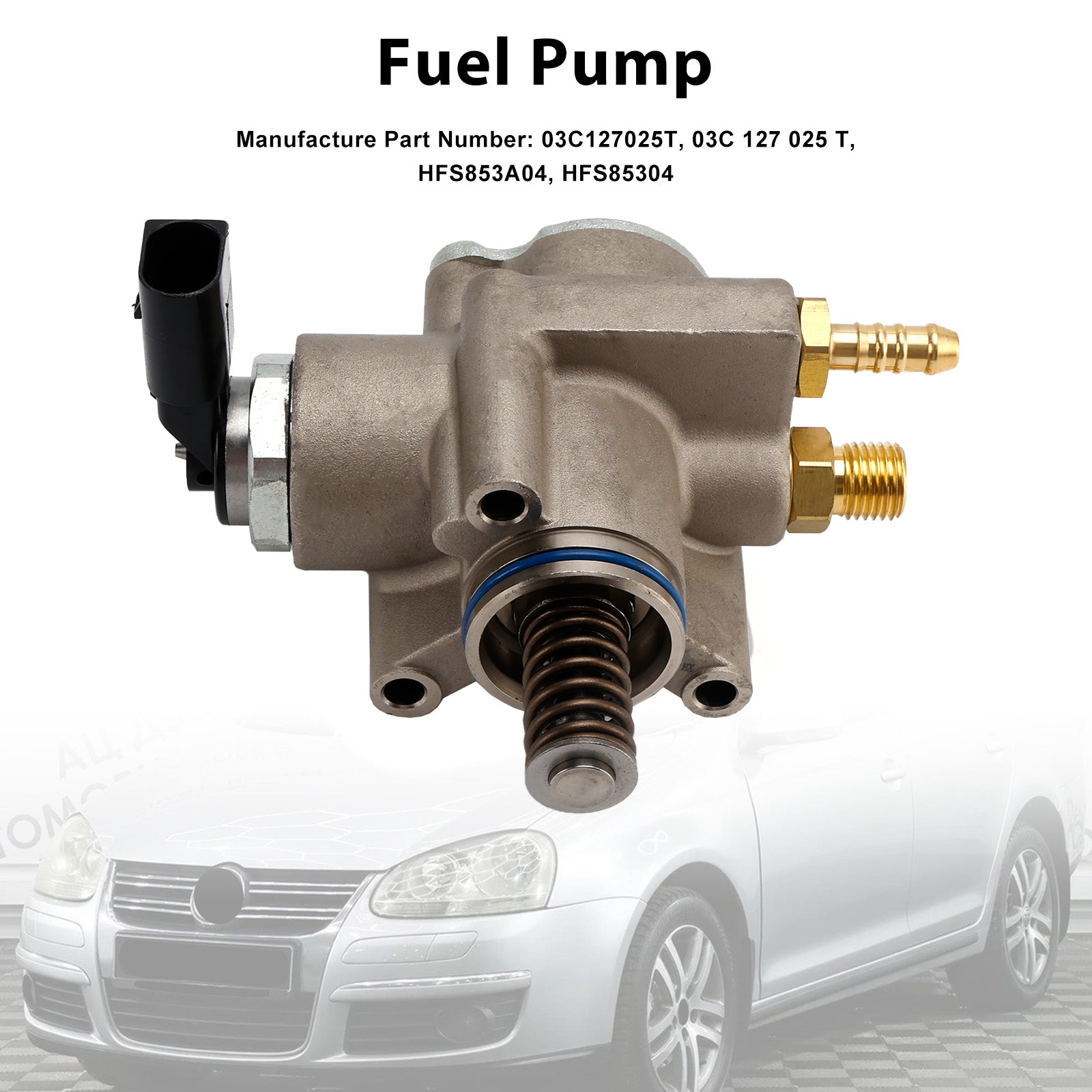 06/2007-07/2009 VW BORA/JETTA V Estate (1K5) 1.4 TSI High Pressure Fuel Pump 03C127025T HFS853A04