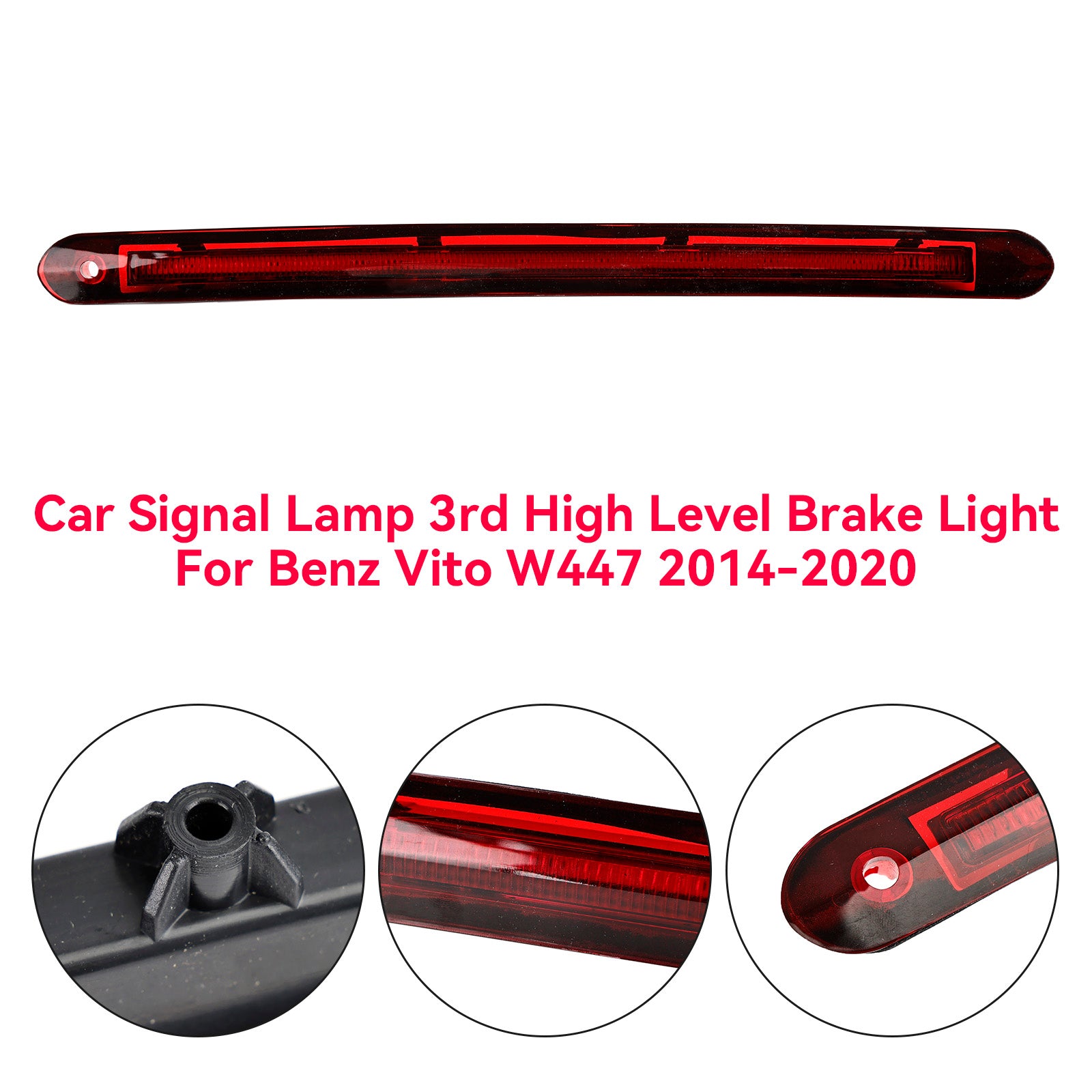 Benz Vito W447 2014-2020 Car Signal Lamp 3rd High Level Brake Light