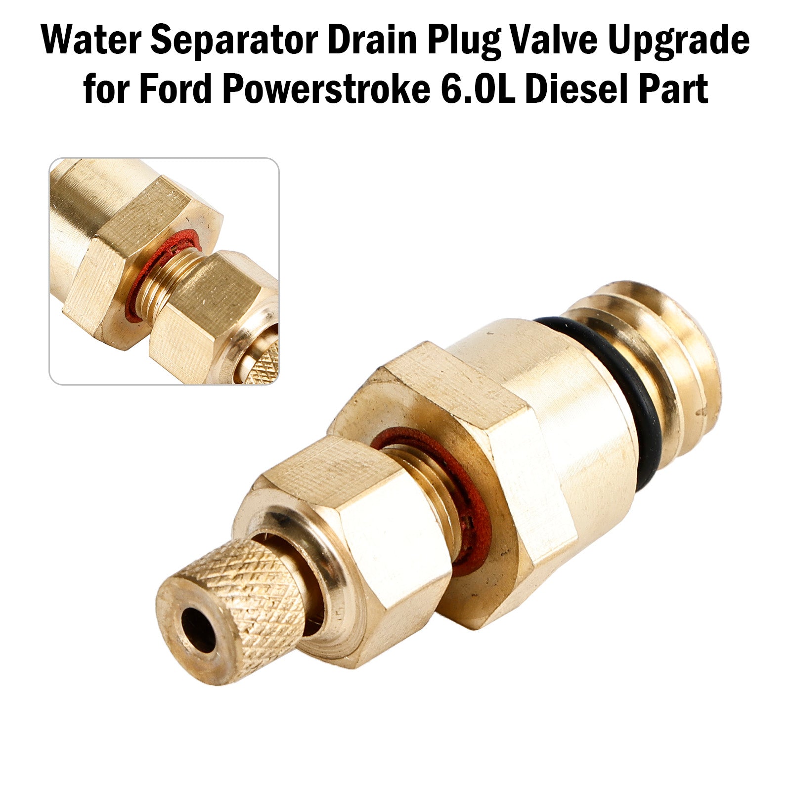 Ford Powerstroke 6.0L Diesel Part Water Separator Drain Plug Valve Upgrade