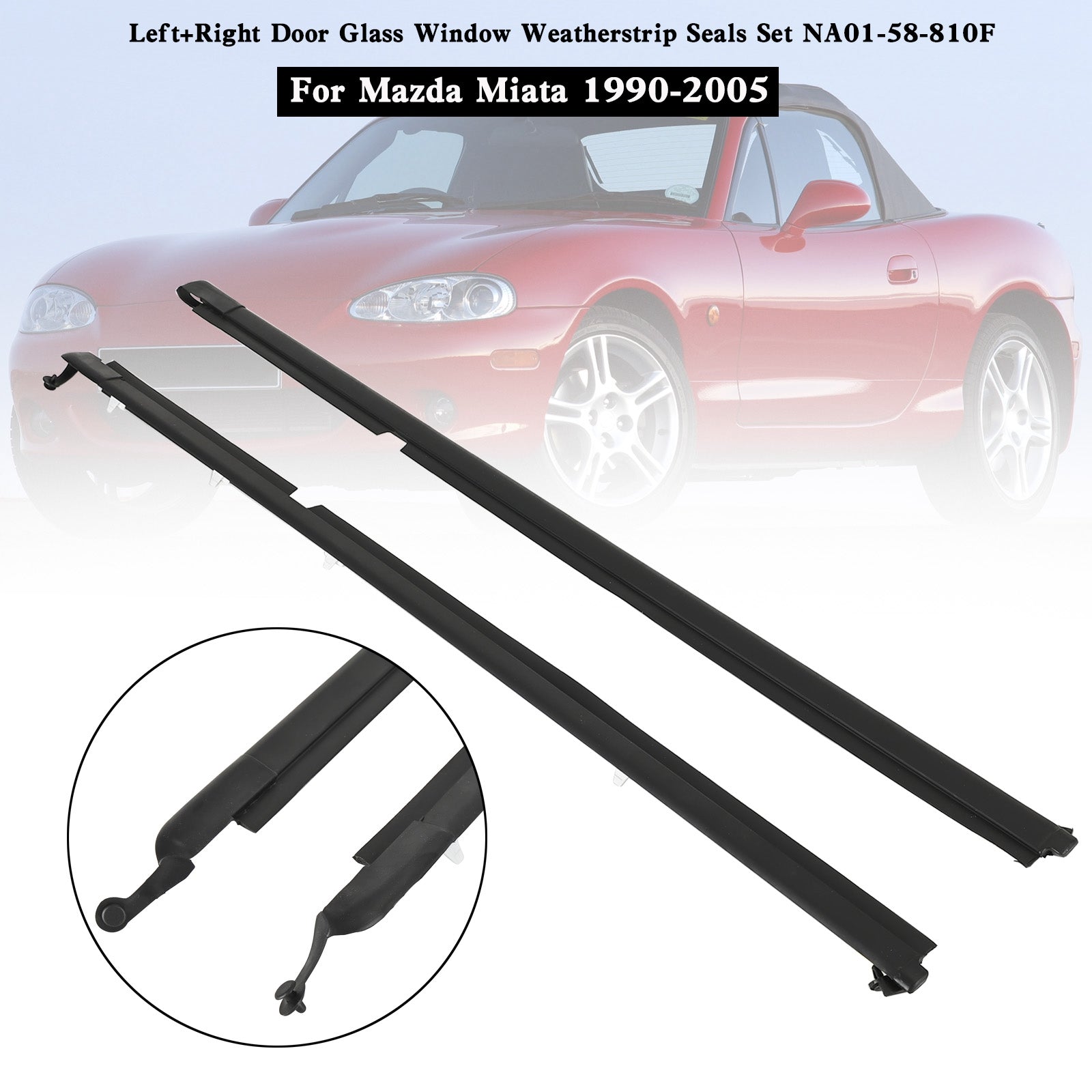 Miata 1990-2005 L+R Door Glass Window Weatherstrip Seals Set NA01-58-810F