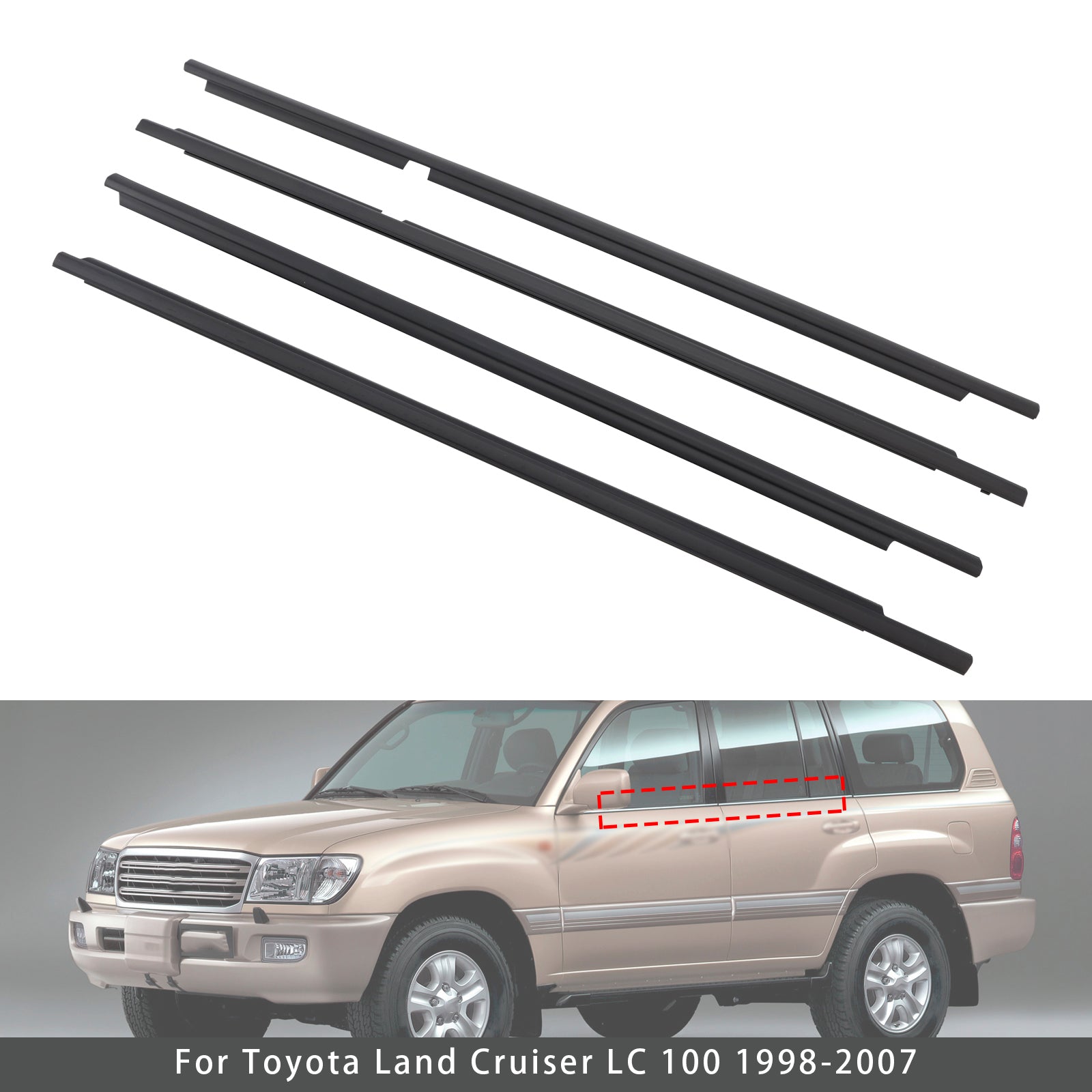 1998-2007 Toyota Land Cruiser LC100 4PCS Door Glass Belt Outer Molding Weatherstrip
