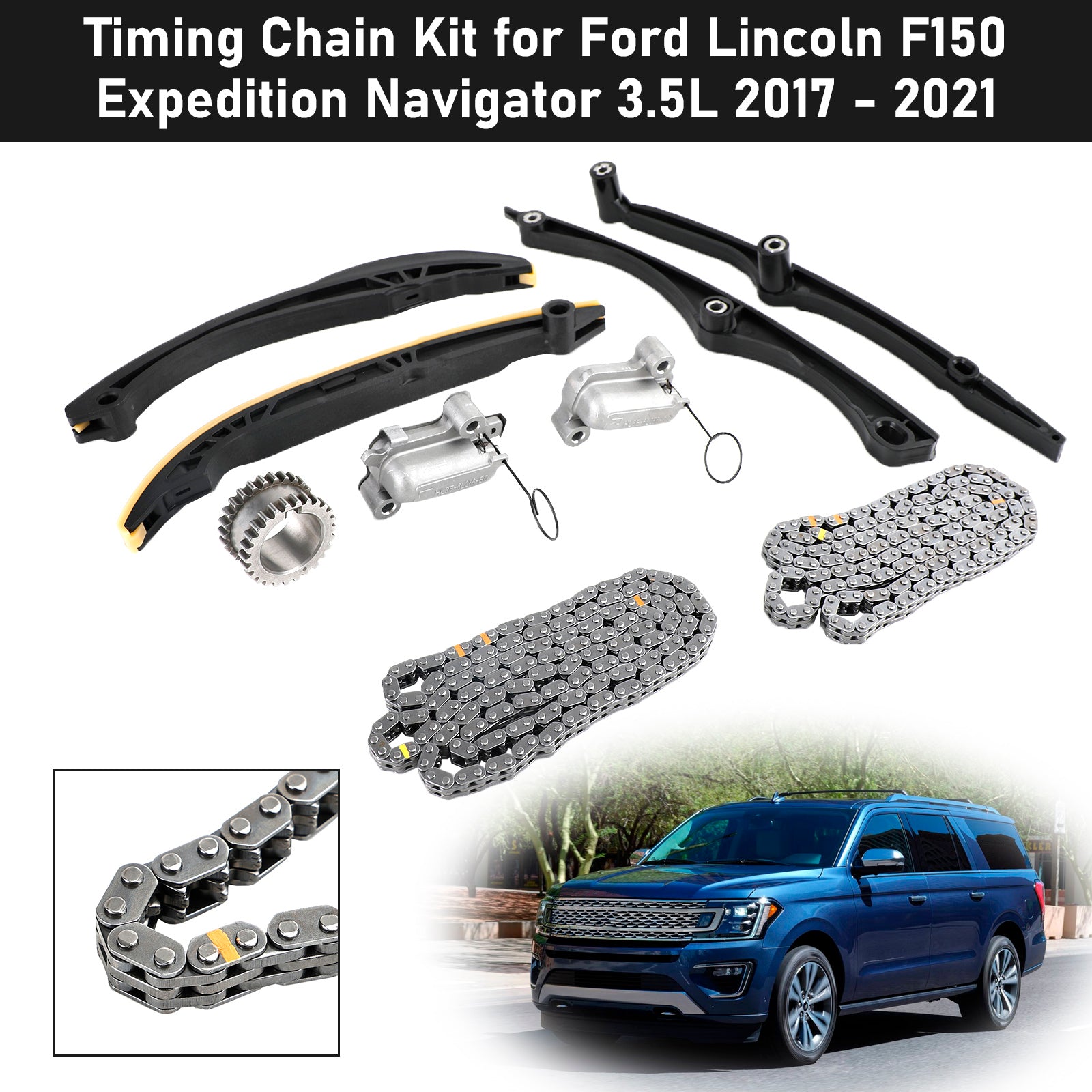 Kit de cadena de distribución para Ford Lincoln F150 Expedition Navigator 2017-2021 de 3,5 L